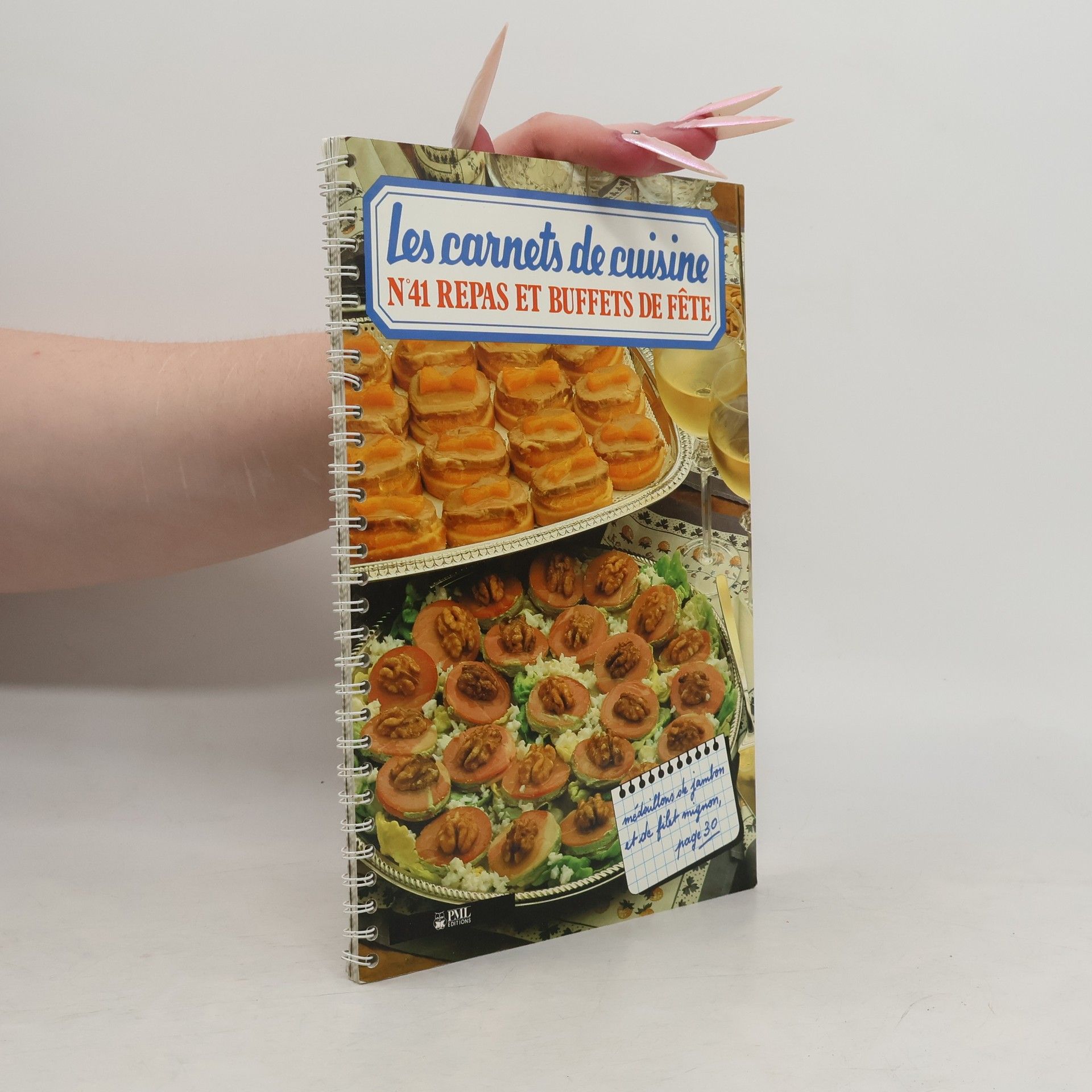 Collectif d'auteurs Les carnets de cuisine N°41 - Repas et buffets de fête