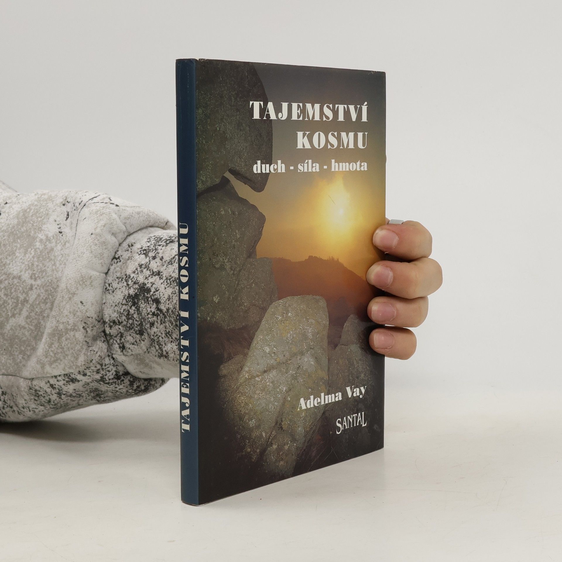 Tajemství kosmu : duch - síla - hmota