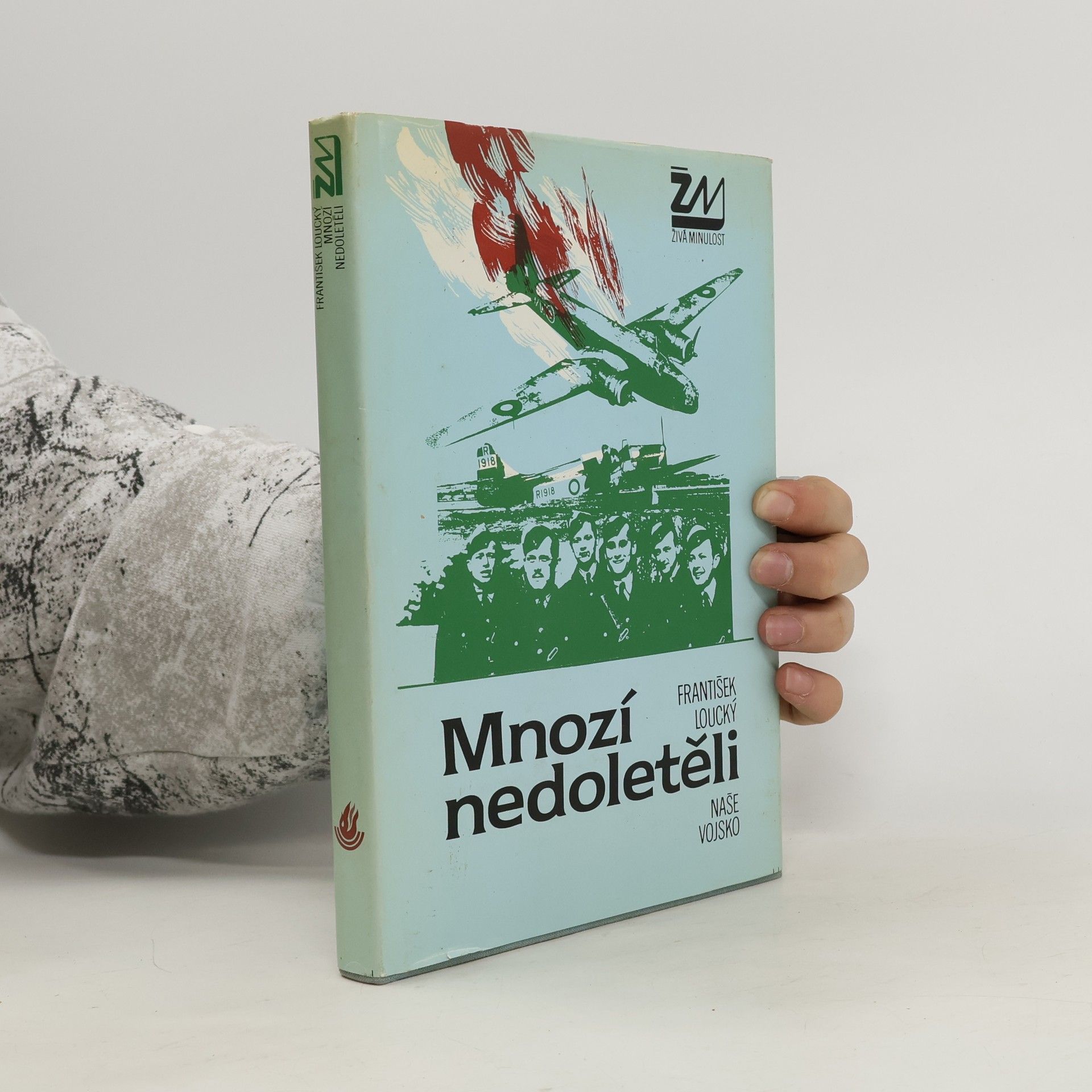 František Loucký Mnozí nedoletěli