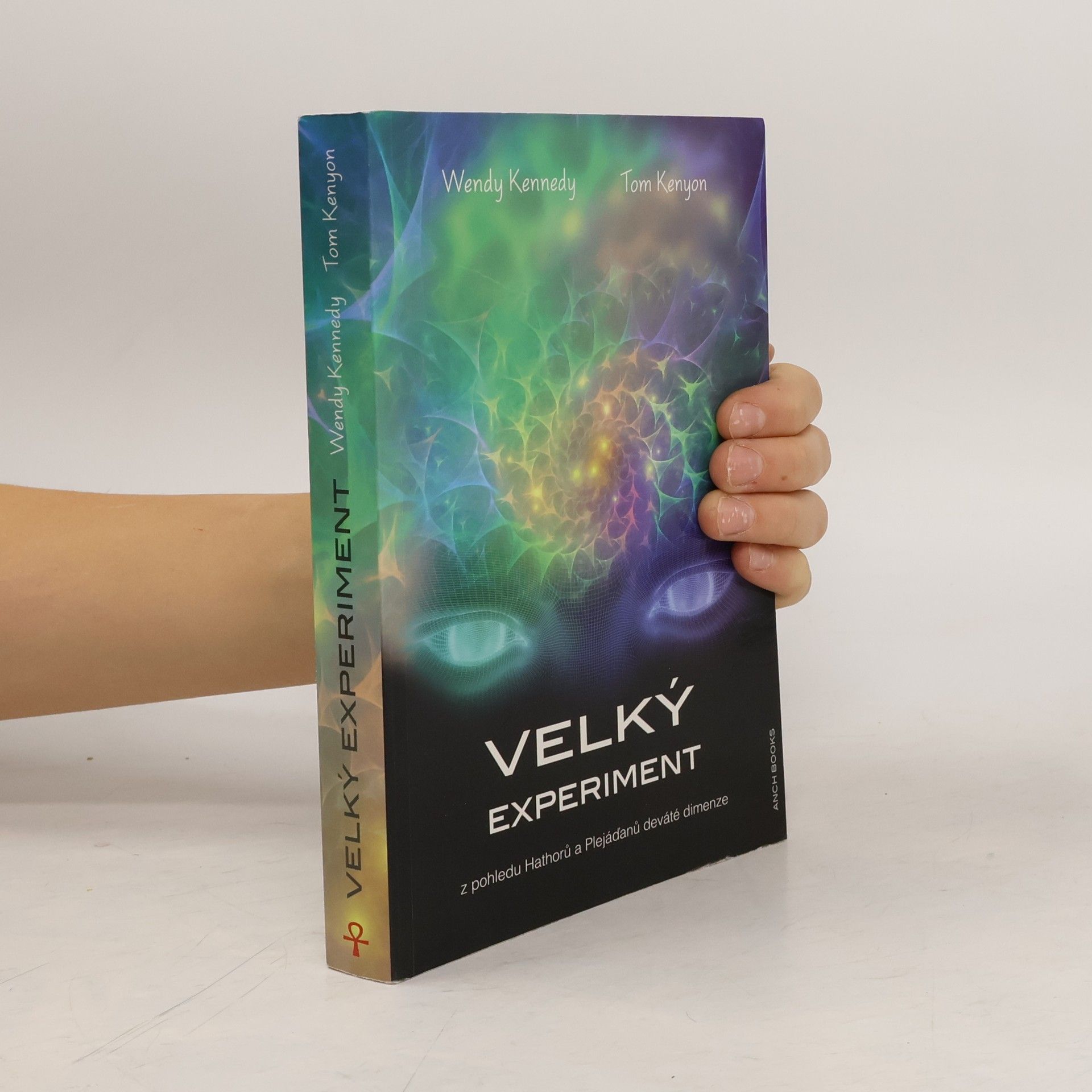 Velký experiment: Z pohledu Hathorů a Plejáďanů deváté dimenze