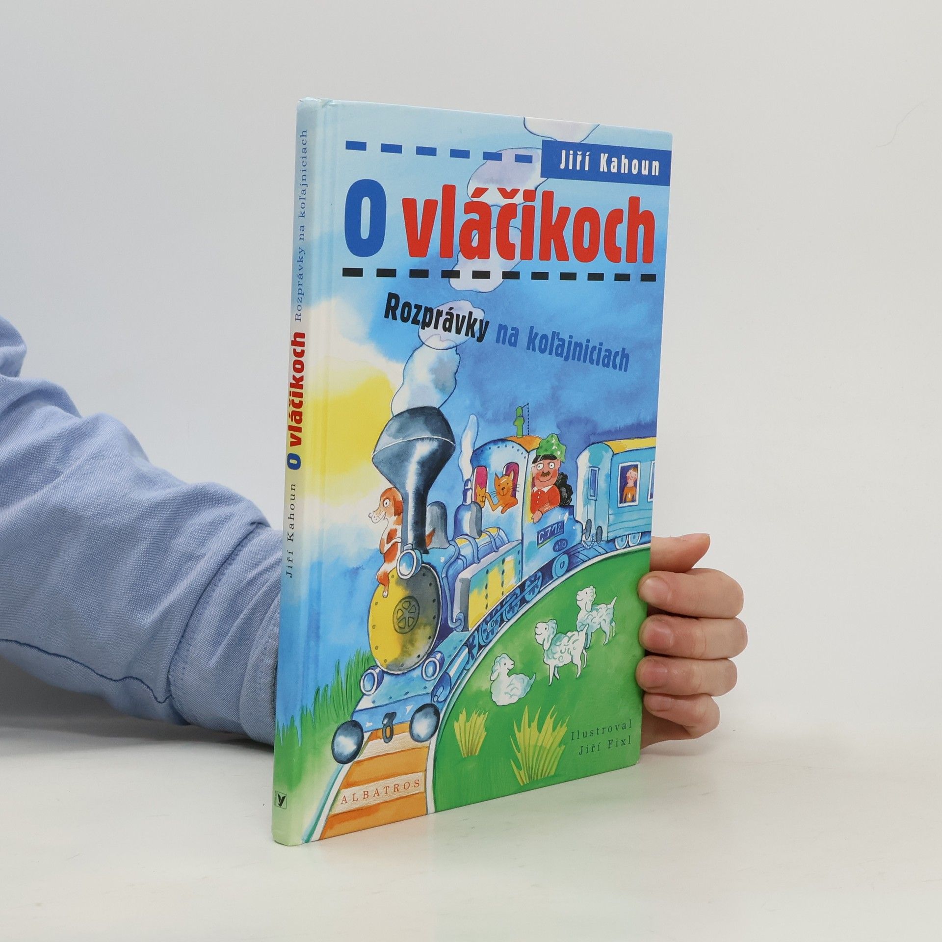 Jiří Kahoun O vláčikoch