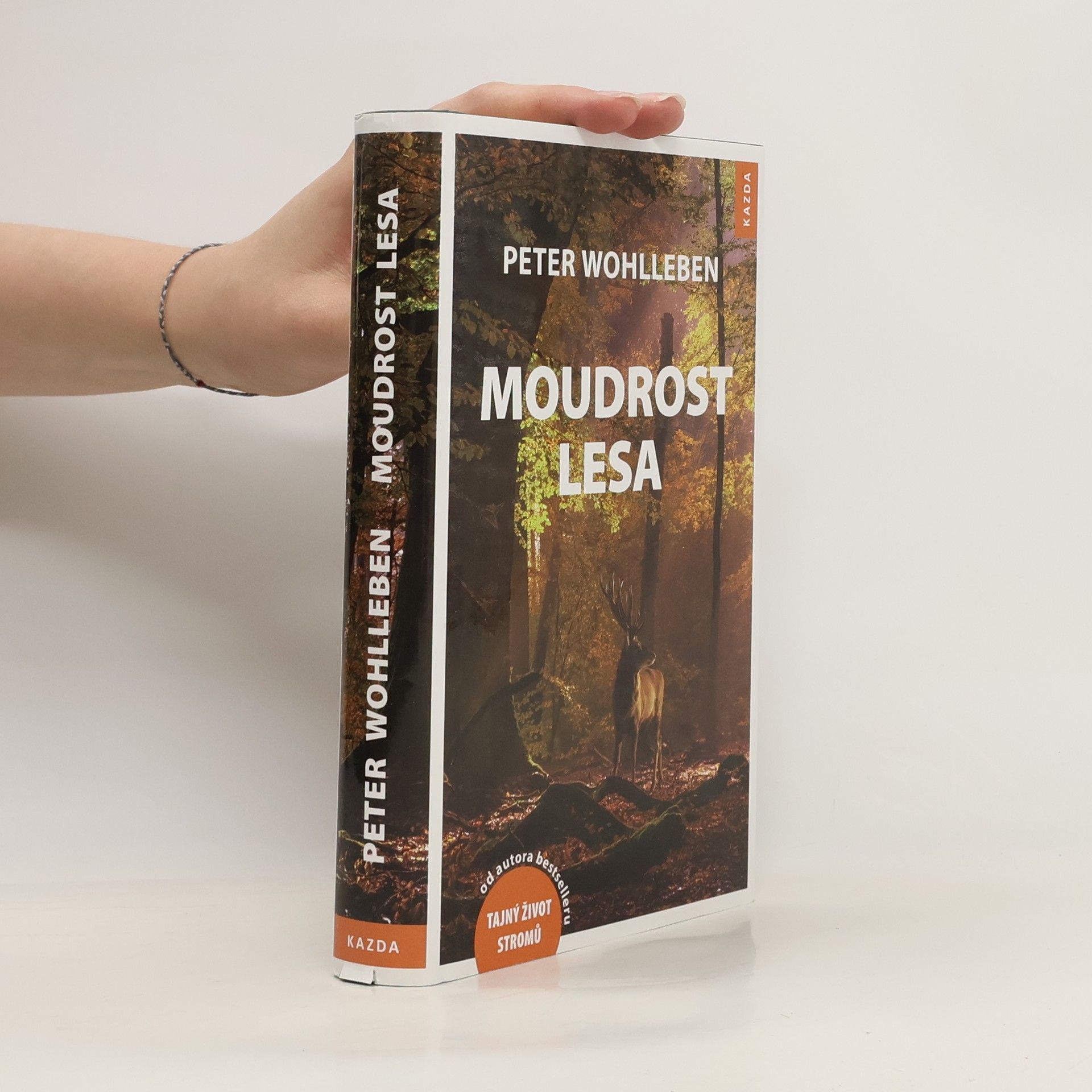 Peter Wohlleben Moudrost lesa
