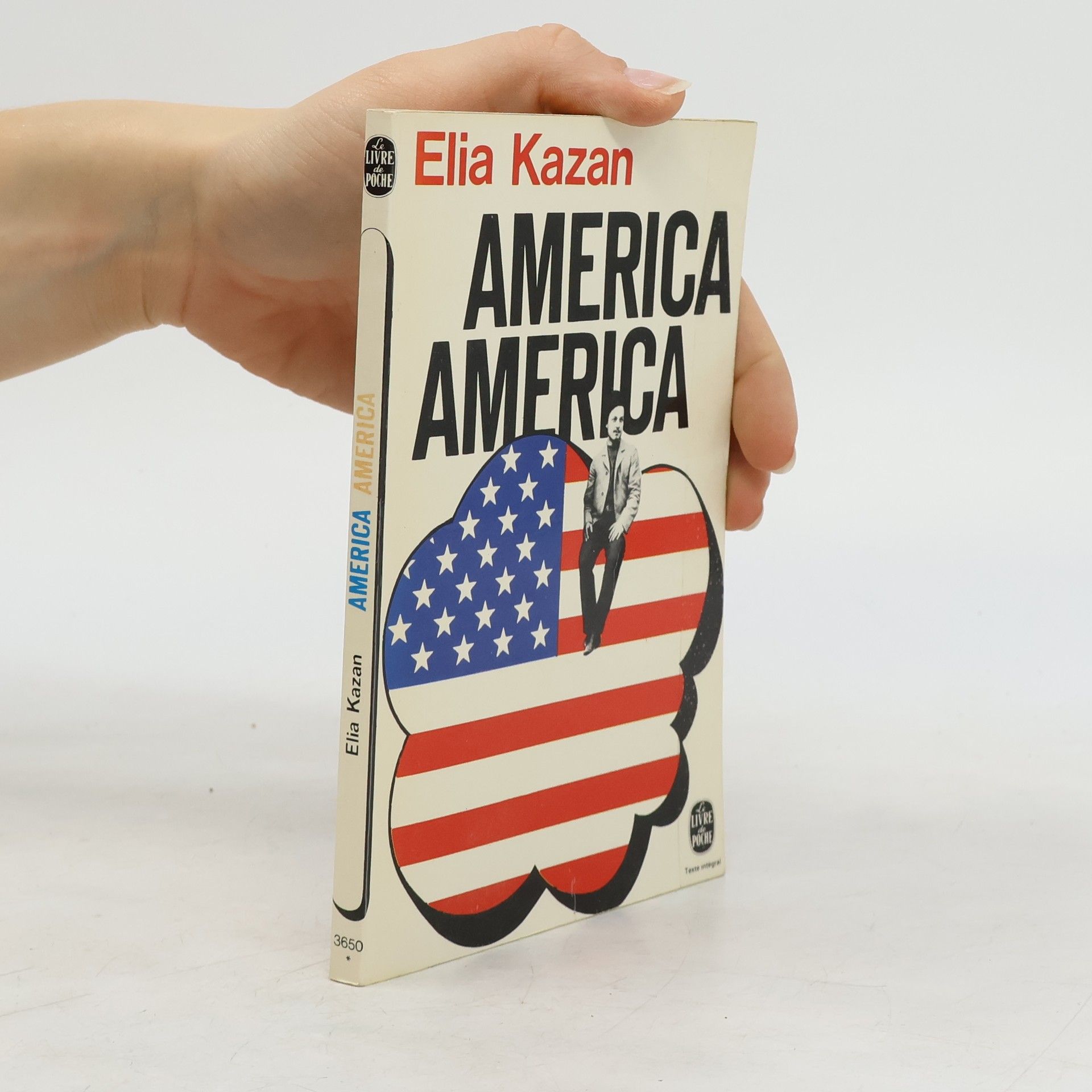 Elia Kazan Le Livre de Poche - 3650: America America - Texte intégral