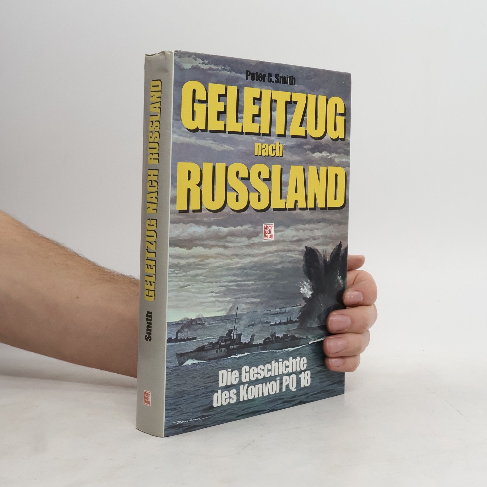Peter C. Smith Geleitzug nach Russland