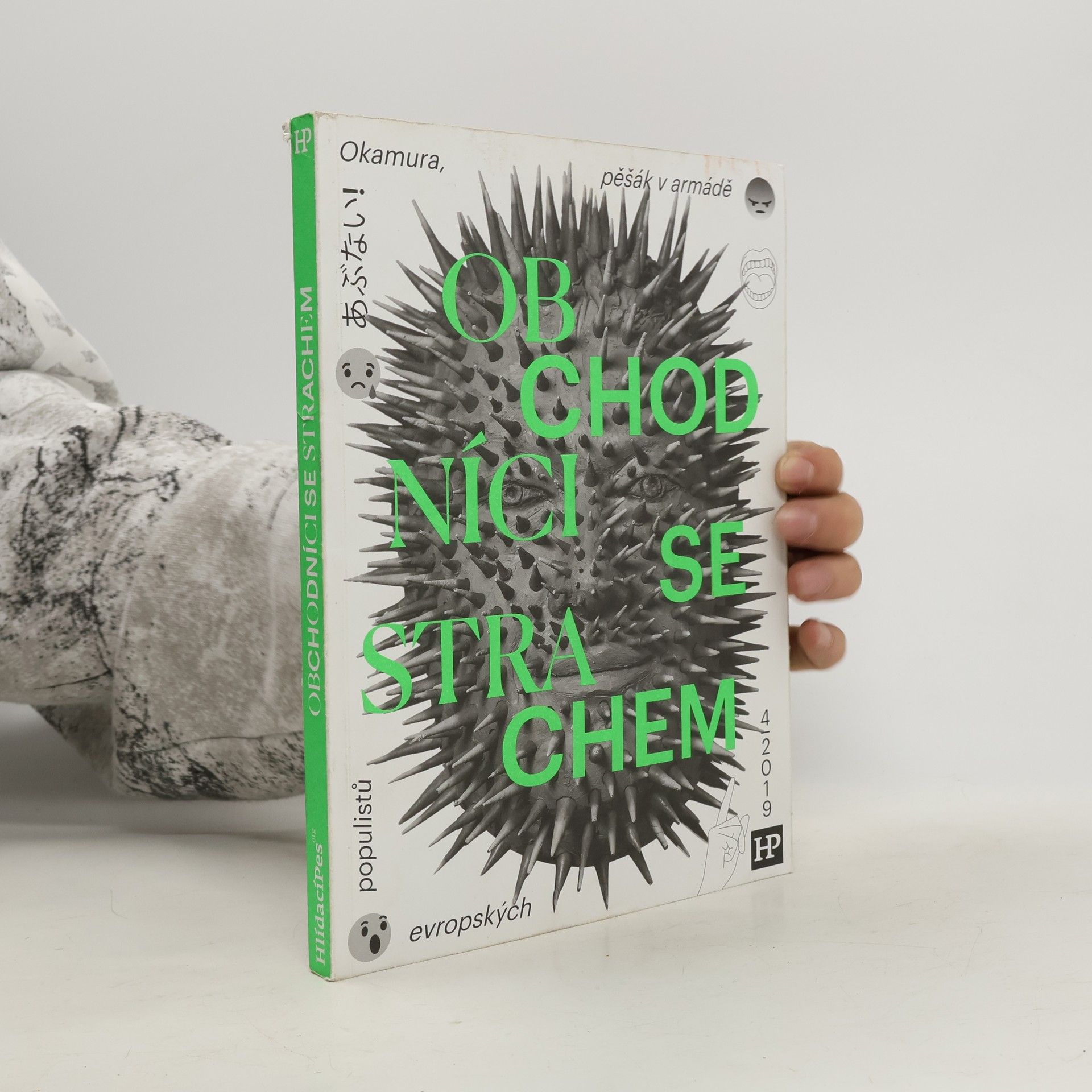 Collectif d'auteurs Obchodníci se strachem. Okamura, pěšák v armádě evropských populistů