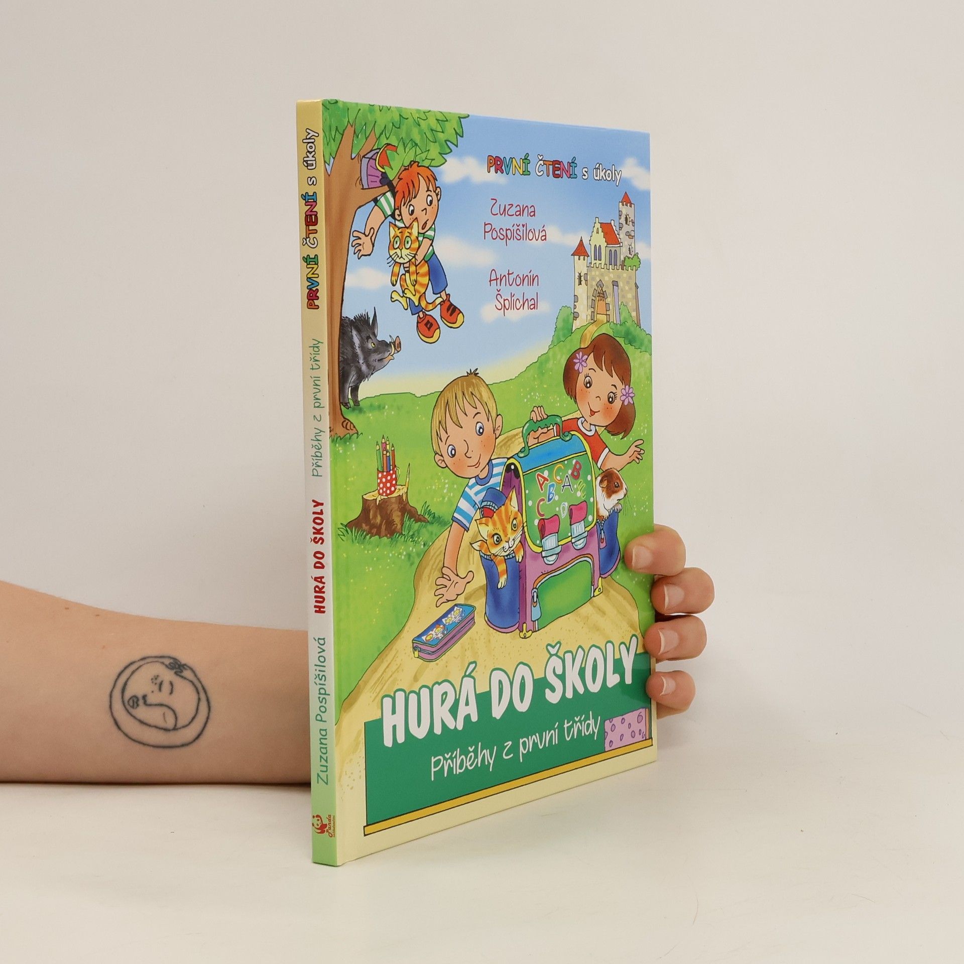 Zuzana Pospíšilová Hurá do školy. Příběhy z první třídy