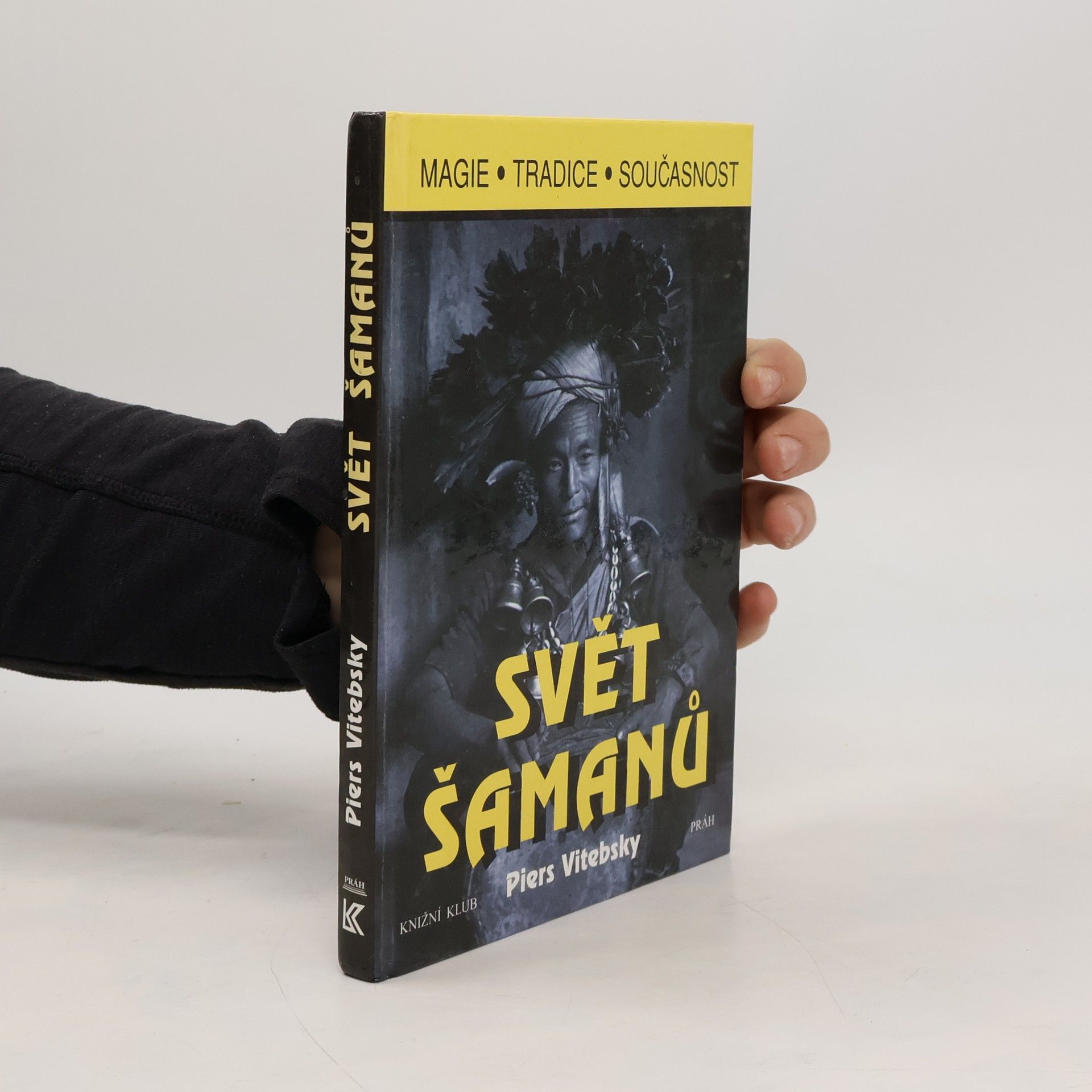 Piers Vitebsky Svět šamanů