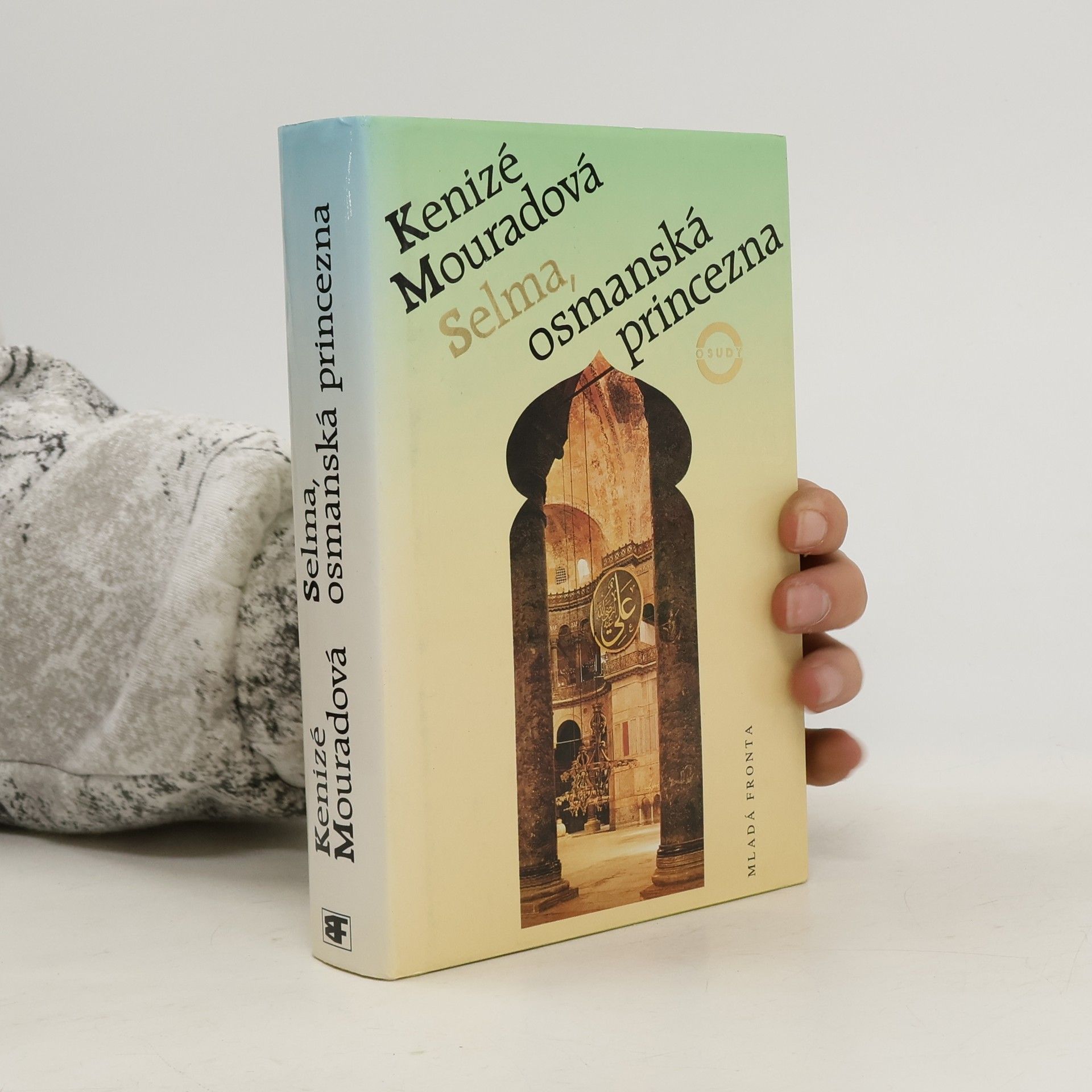 Kenizé Mourad Selma, osmanská princezna