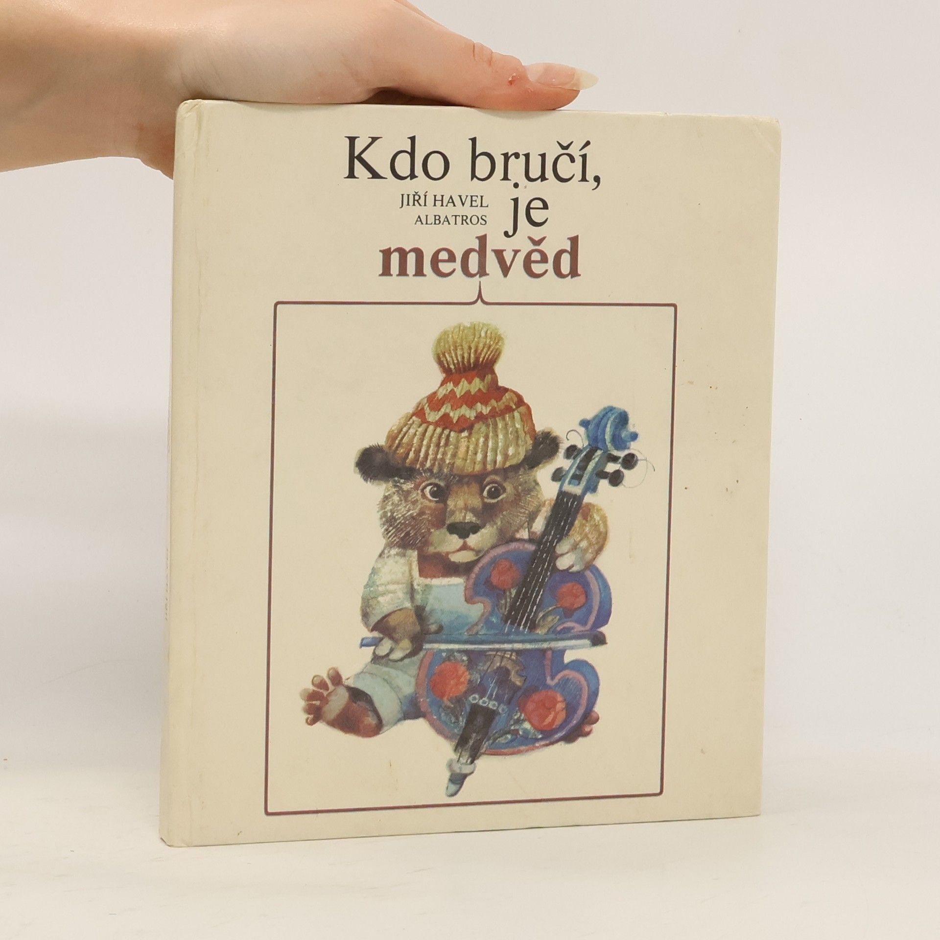 Jiří Havel Kdo bručí, je medvěd