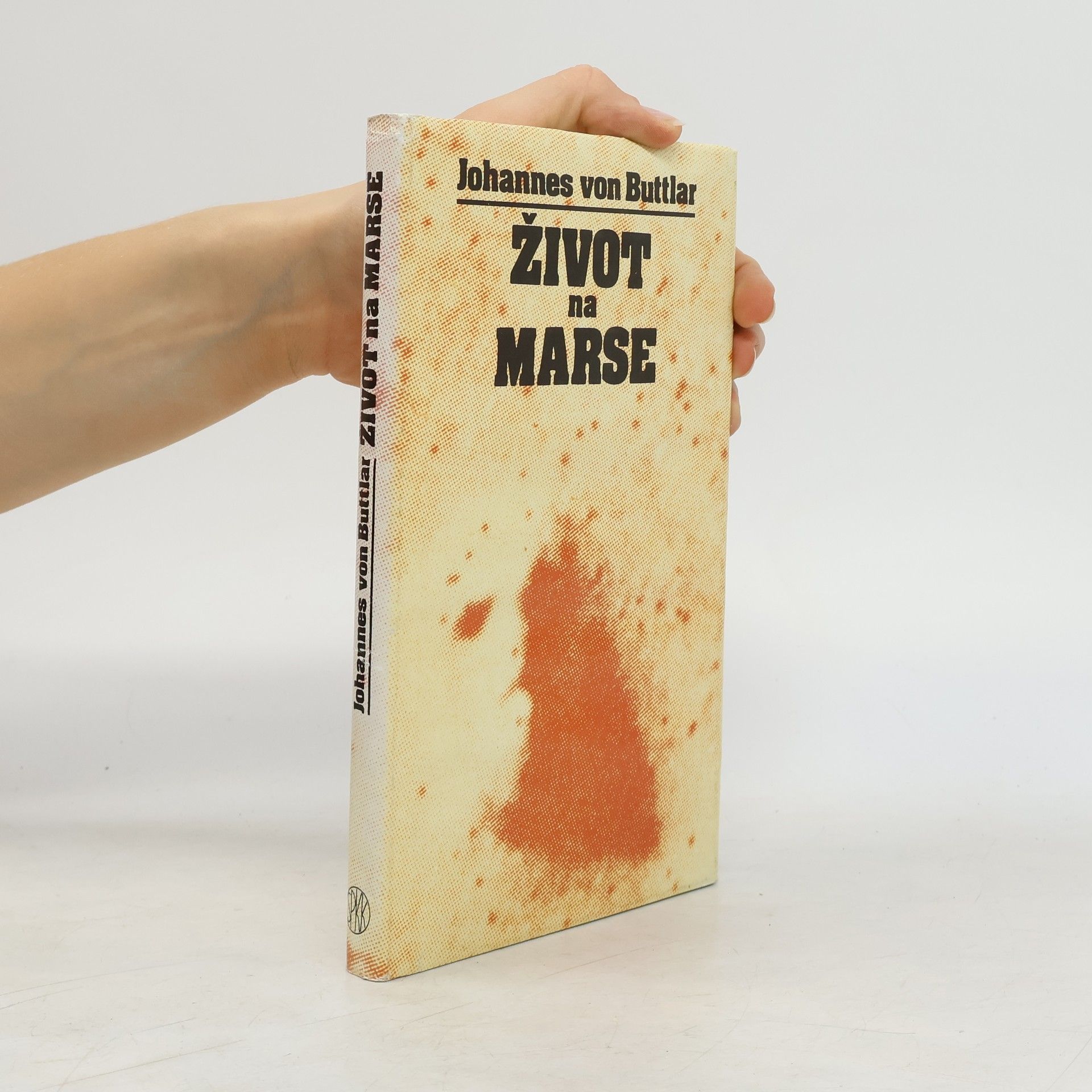 Johannes von Buttlar Život na Marse : Objavy NASA – misia Viking