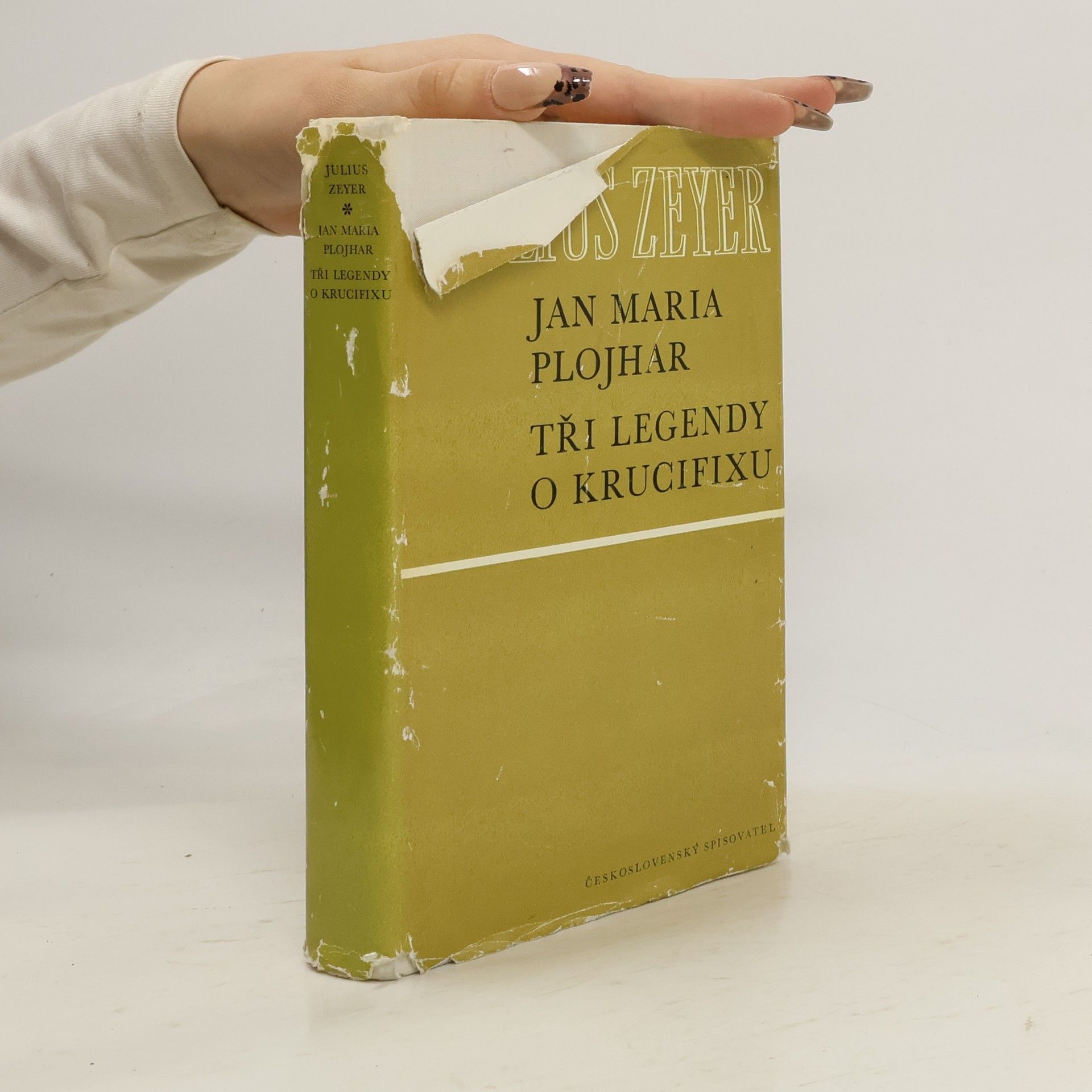 Julius Zeyer Jan Maria Plojhar. Tři legendy o krucifixu