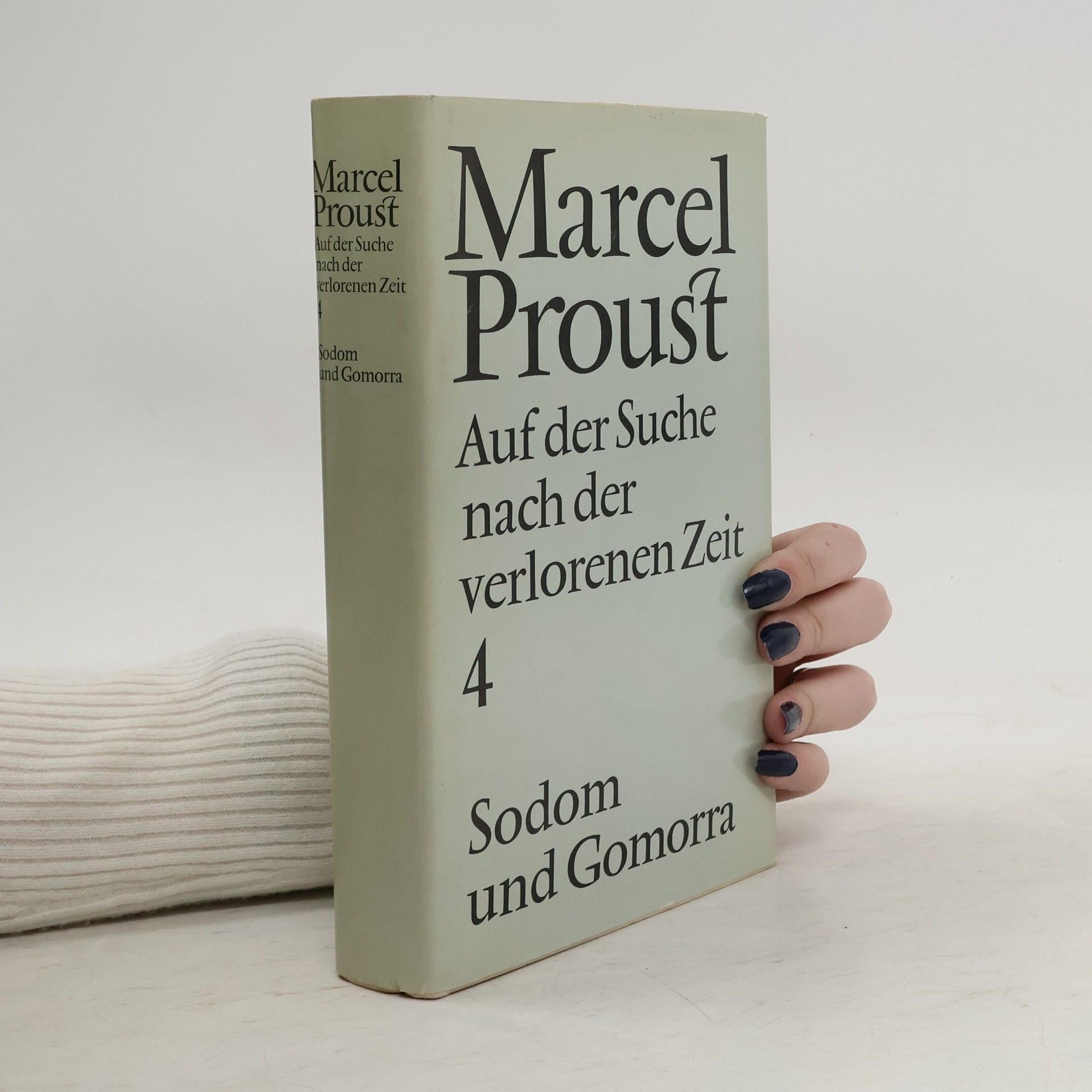 Marcel Proust Auf der Suche nach der verlorenen Zeit 4