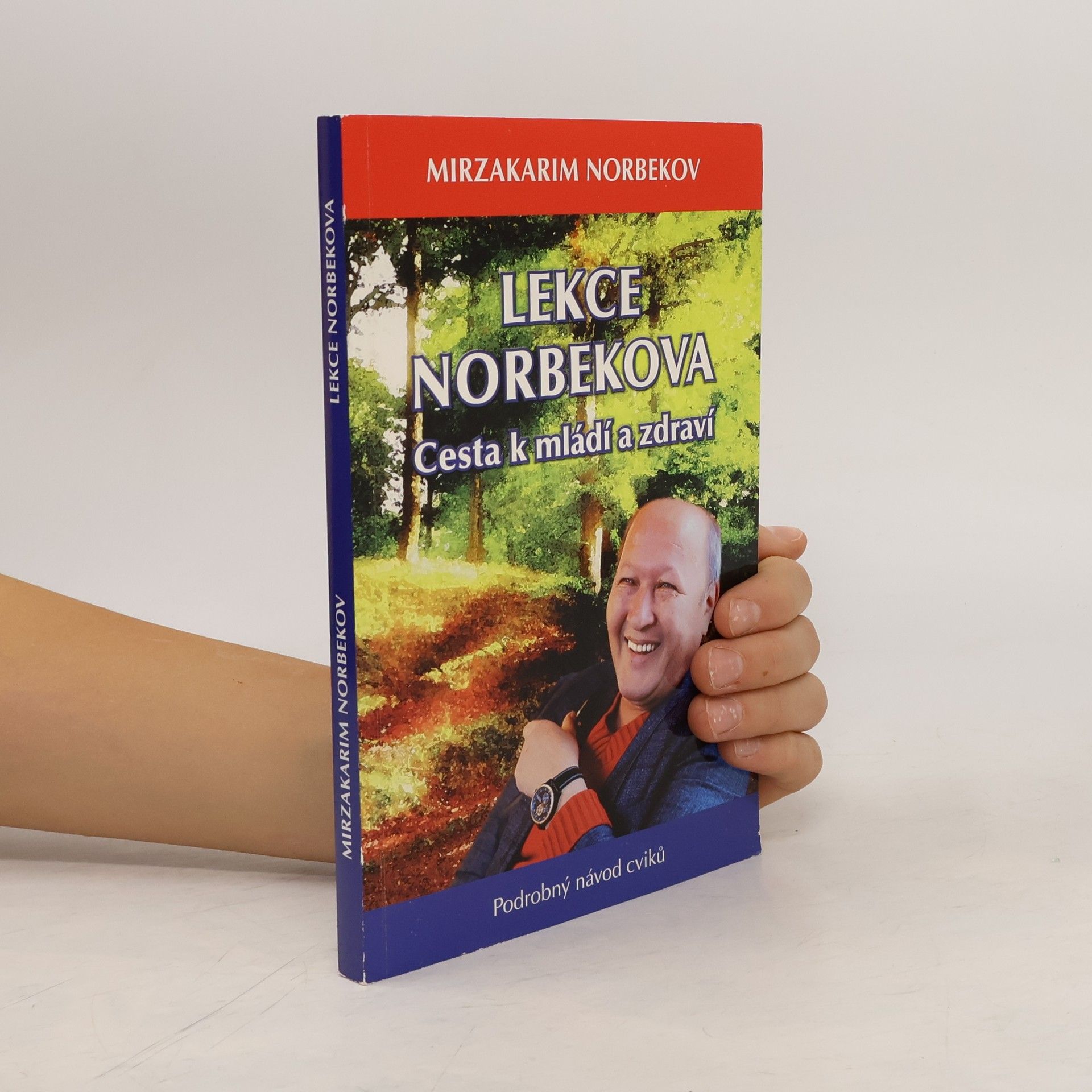 Lekce Norbekova : cesta k mládí a zdraví