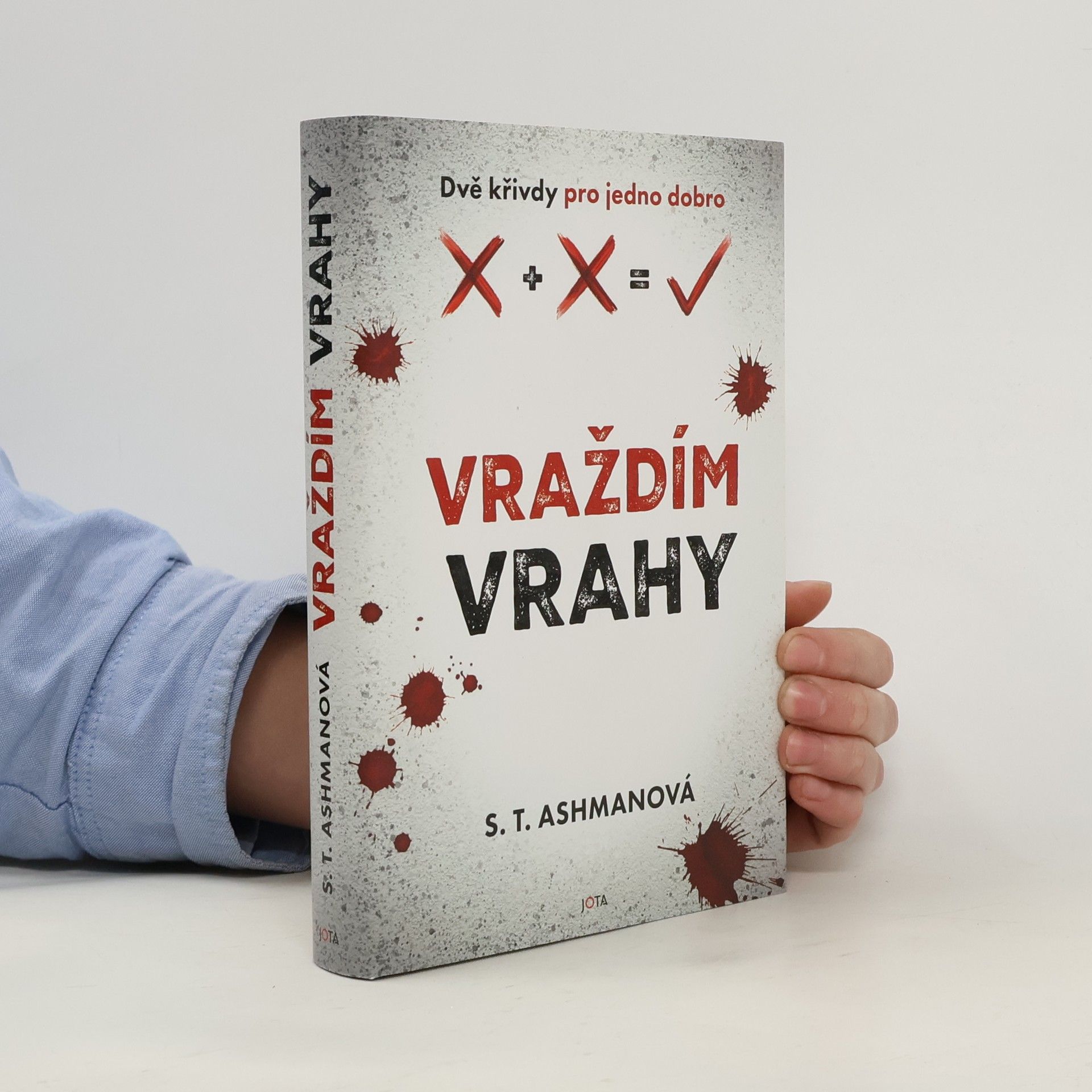 S.T. Ashman Vraždím vrahy