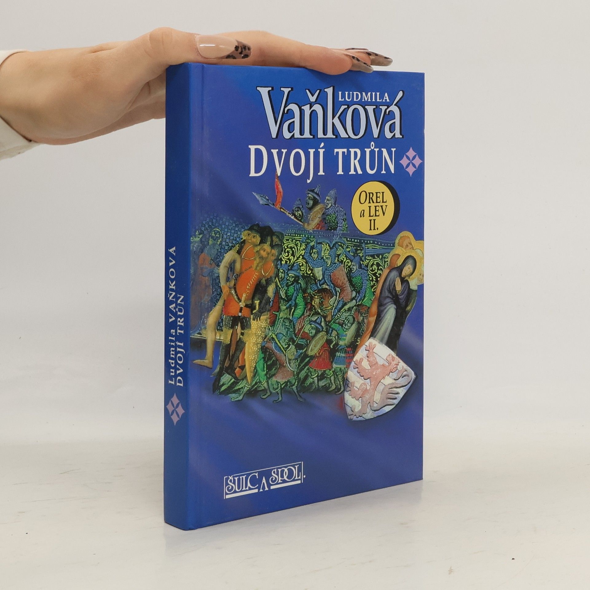 Ludmila Vaňková Orel a Lev. II.díl. Dvojí trůn