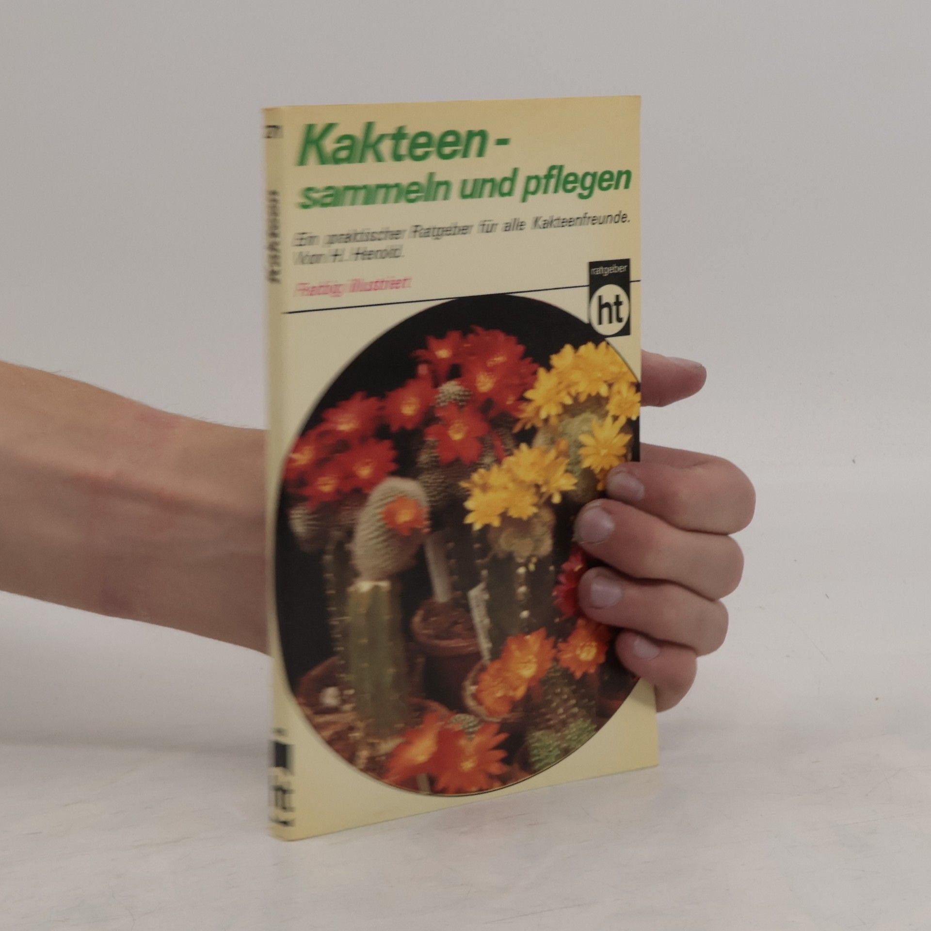 Kakteen, sammeln und pflegen