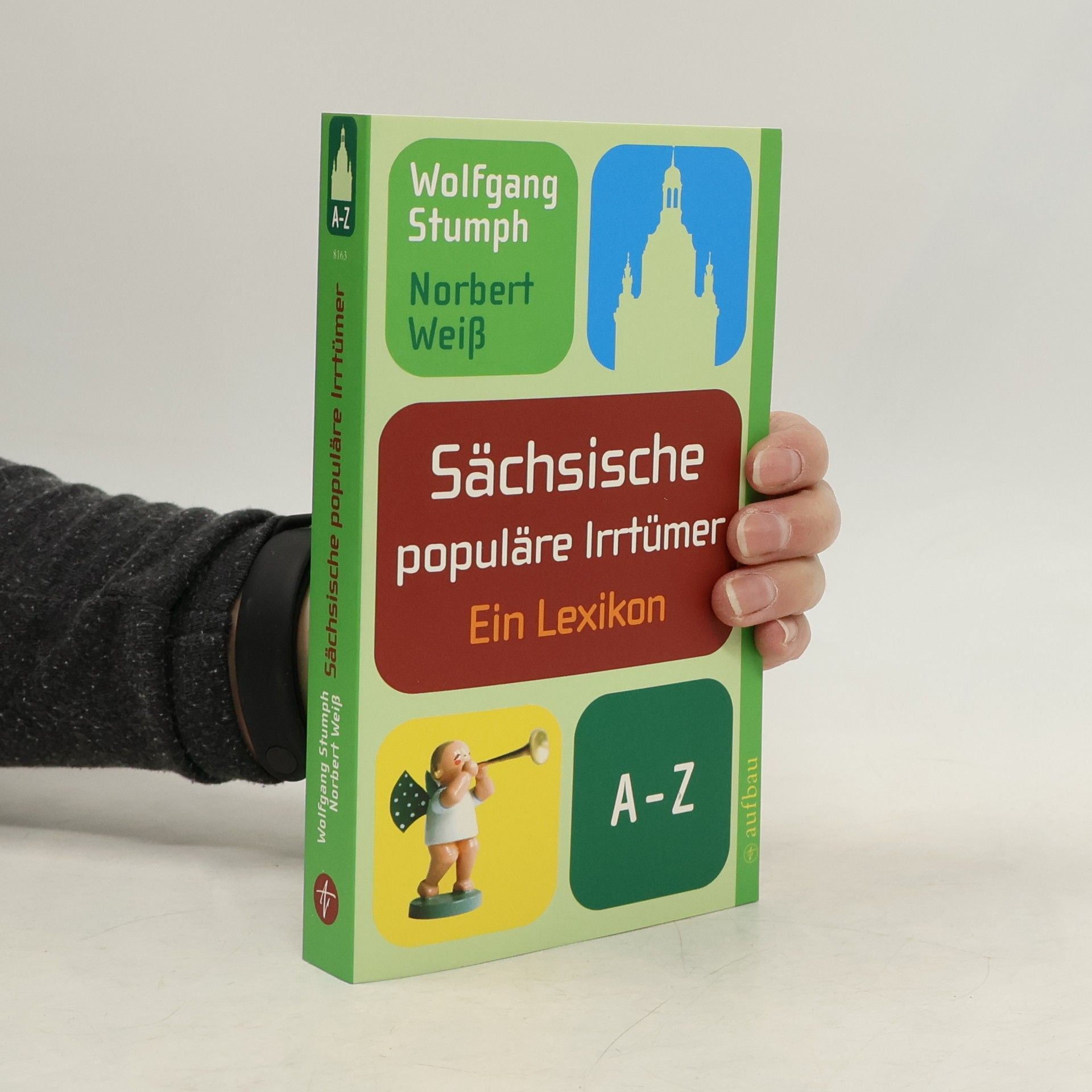 Wolfgang Stumph Sächsische populäre Irrtümer