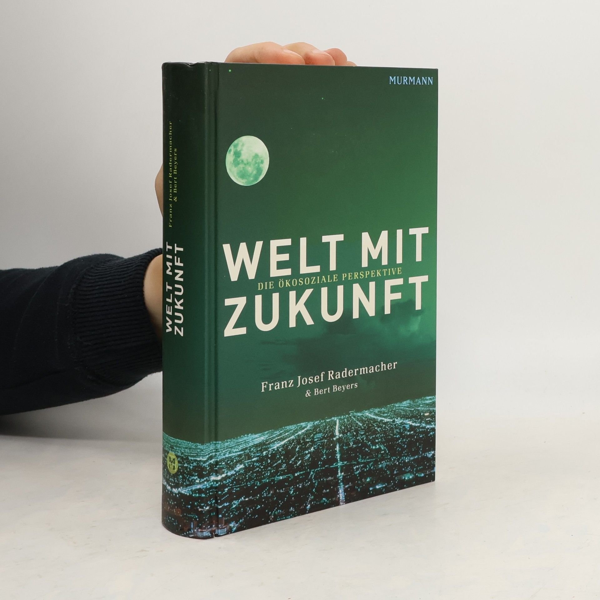 Franz Josef Radermacher Welt mit Zukunft