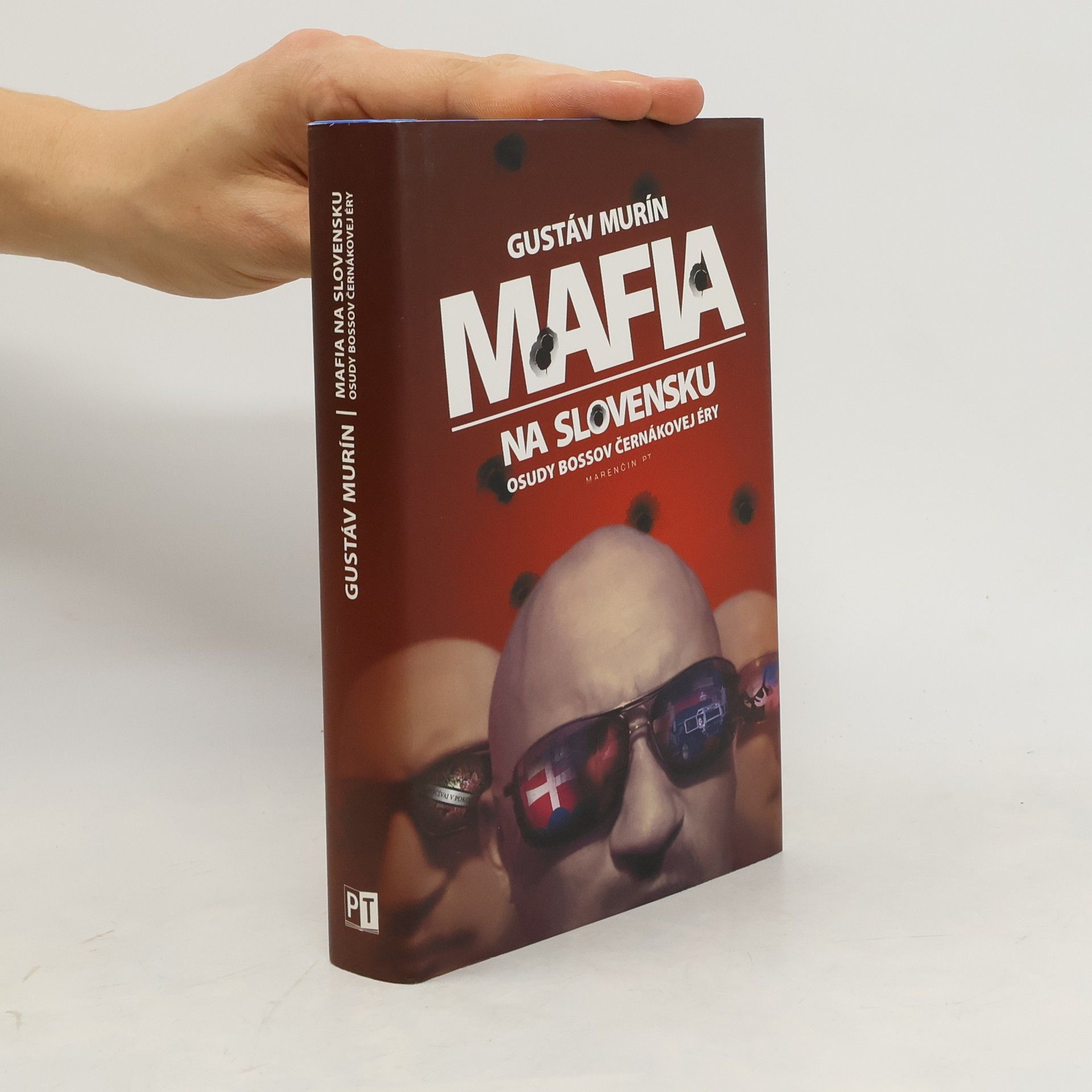 Gustáv Murín Mafia na Slovensku - Osudy bossov Černákovej éry