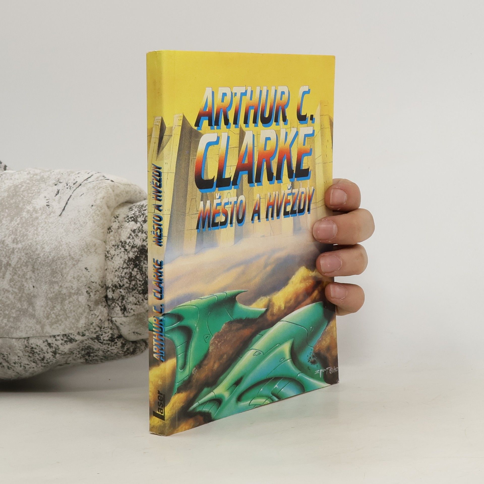 Arthur Charles Clarke Město a hvězdy