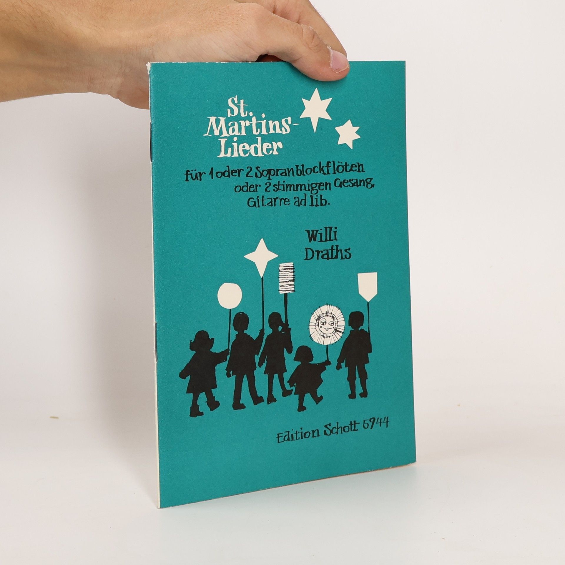 Willi Draths St. Martins-Lieder für 1 oder 2 Sopranblockflöten oder zweistimmigen Gesang; Gitarre ad lib.