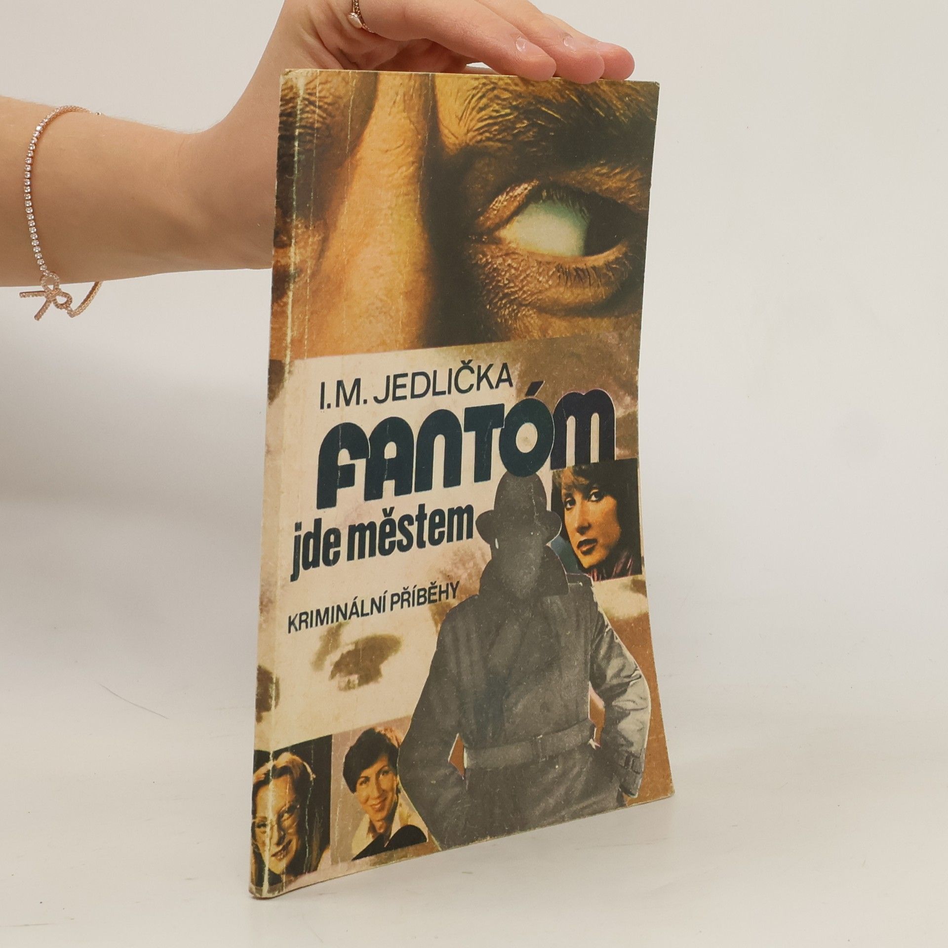 Ivan Milan Jedlička Fantóm jde městem