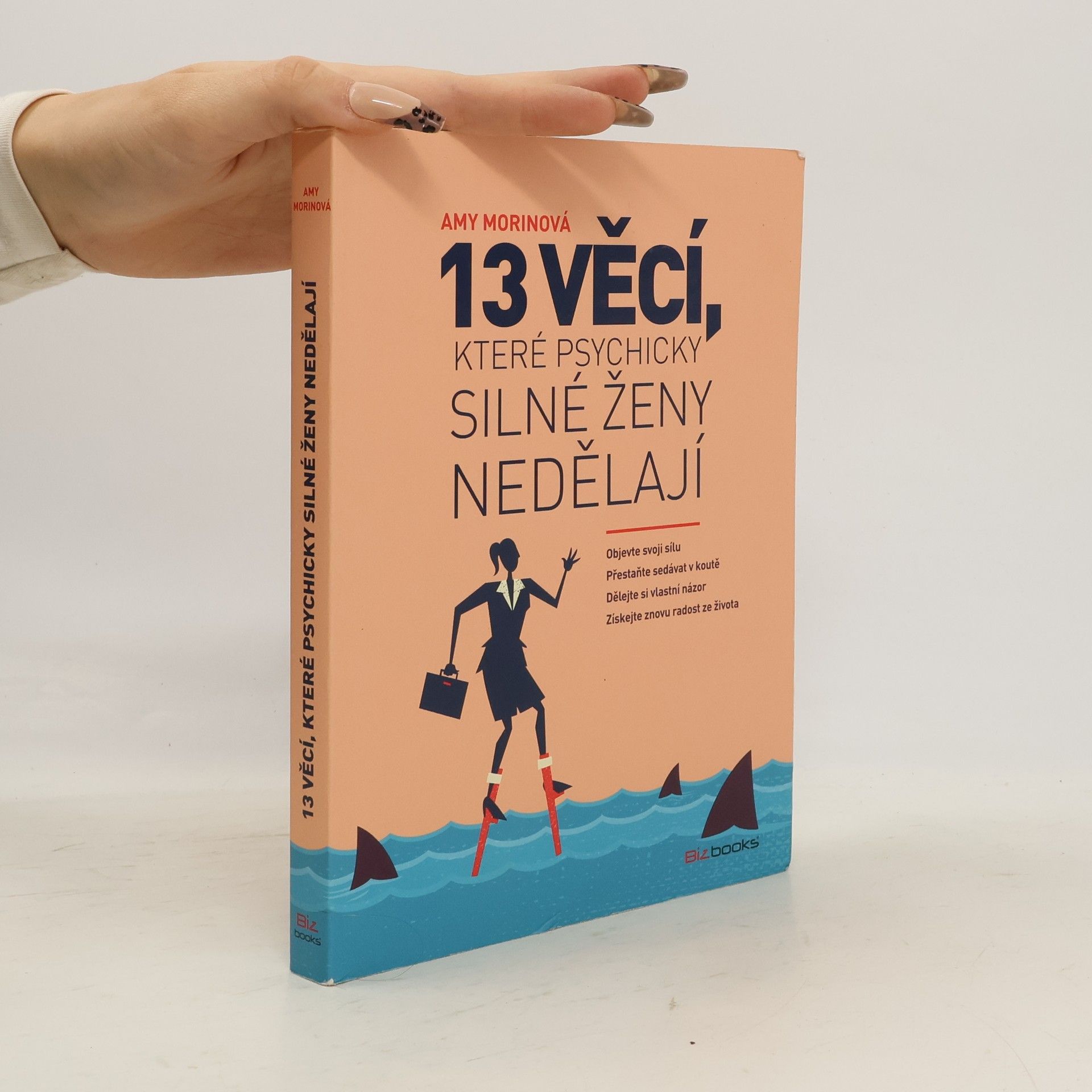 13 věcí, které psychicky silné ženy nedělají