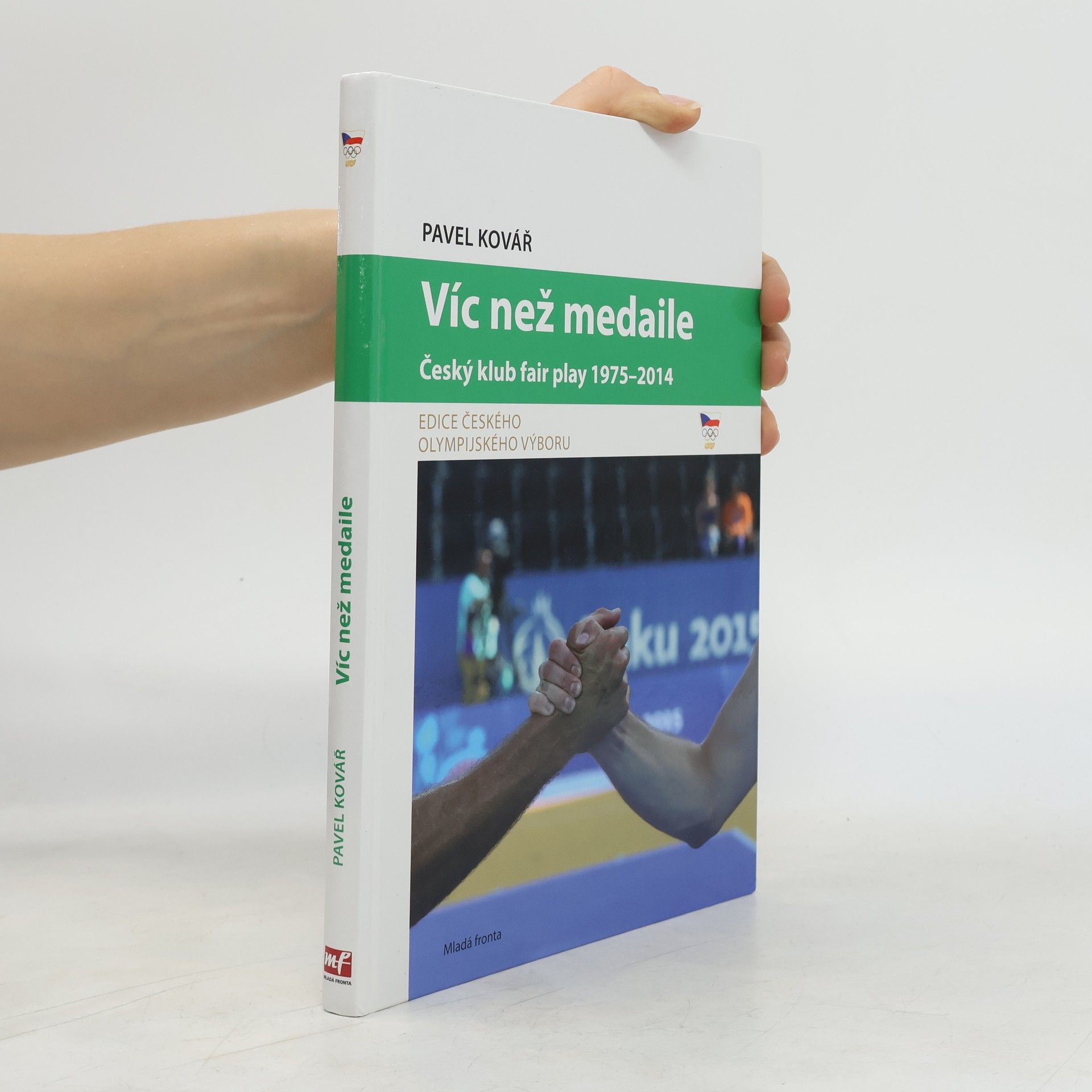 Pavel Kovář Víc než medaile - Český klub fair play 1975-2014