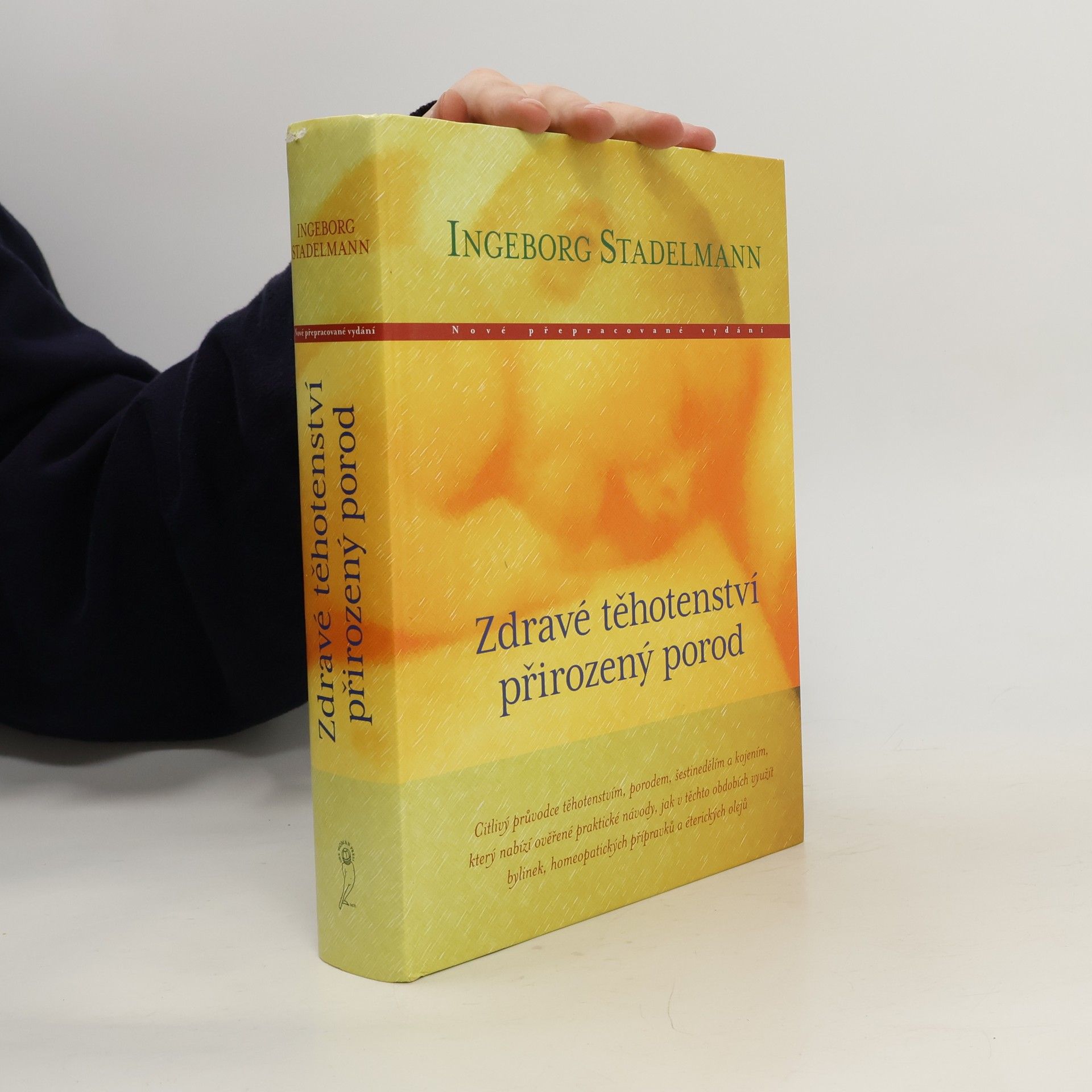 Ingeborg Stadelmann Zdravé těhotenství, přirozený porod