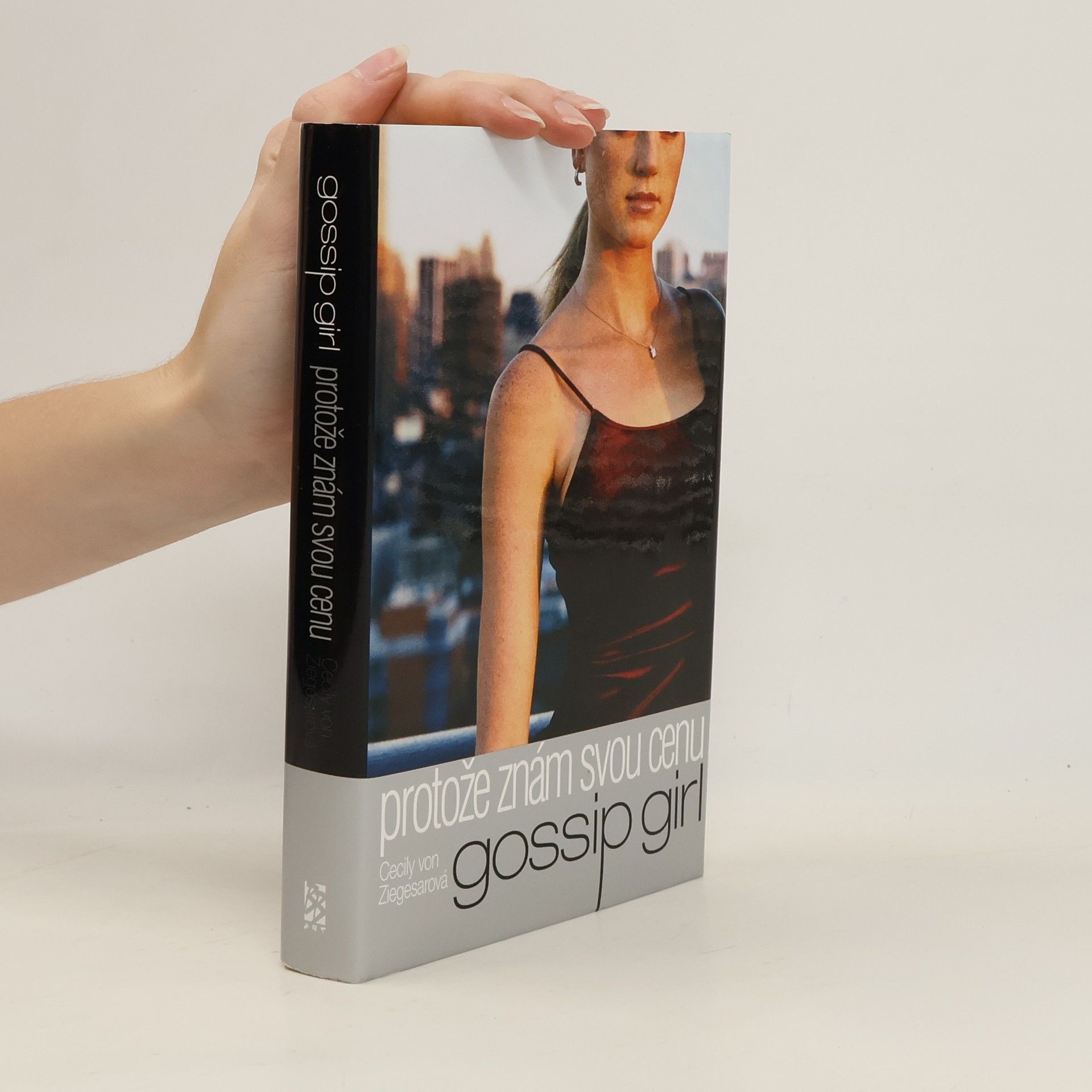 Cecily Von Ziegesar Protože znám svou cenu