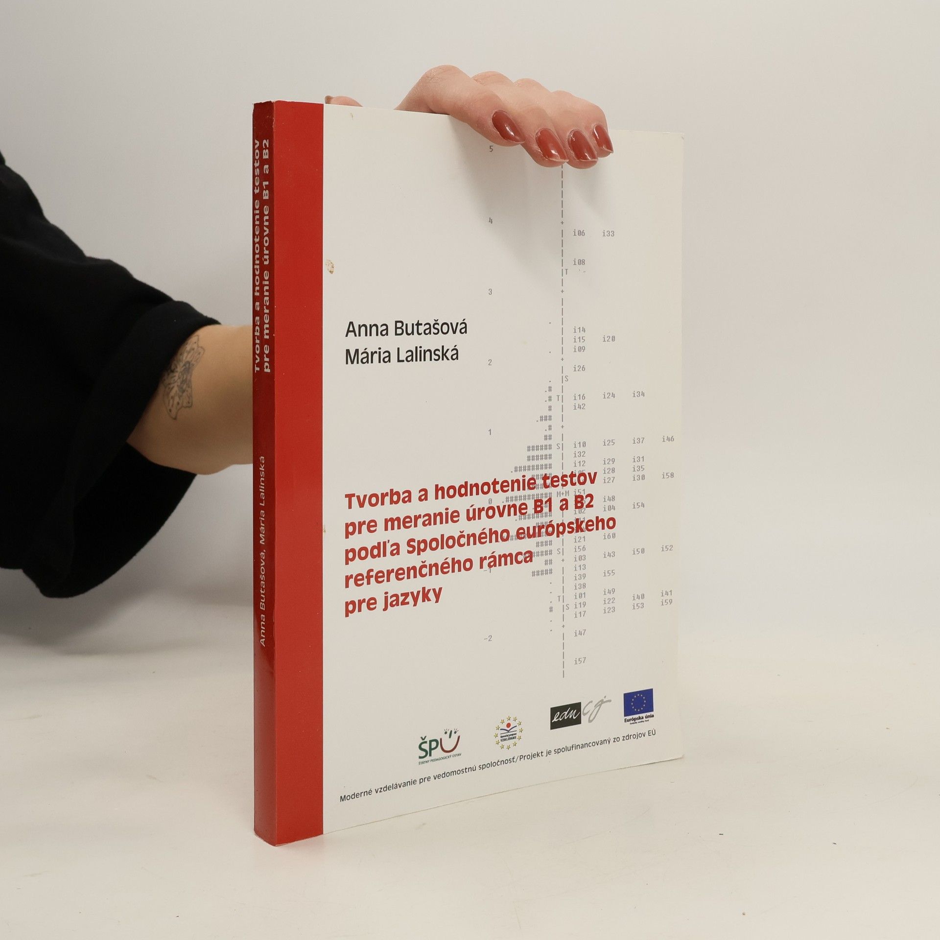 Anna Butašová Tvorba a hodnotenie testov pre meranie úrovne B1 a B2 podl'a Spoločného európskeho referenčného rámca pre jazyky