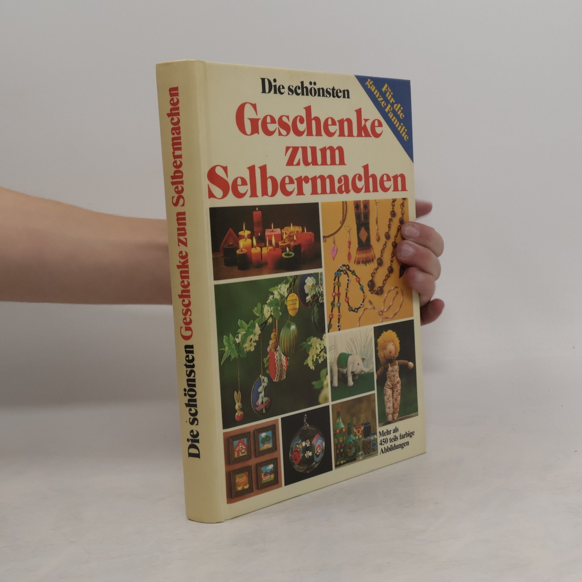 AA.VV. Die schönsten Geschenke zum Selbermachen