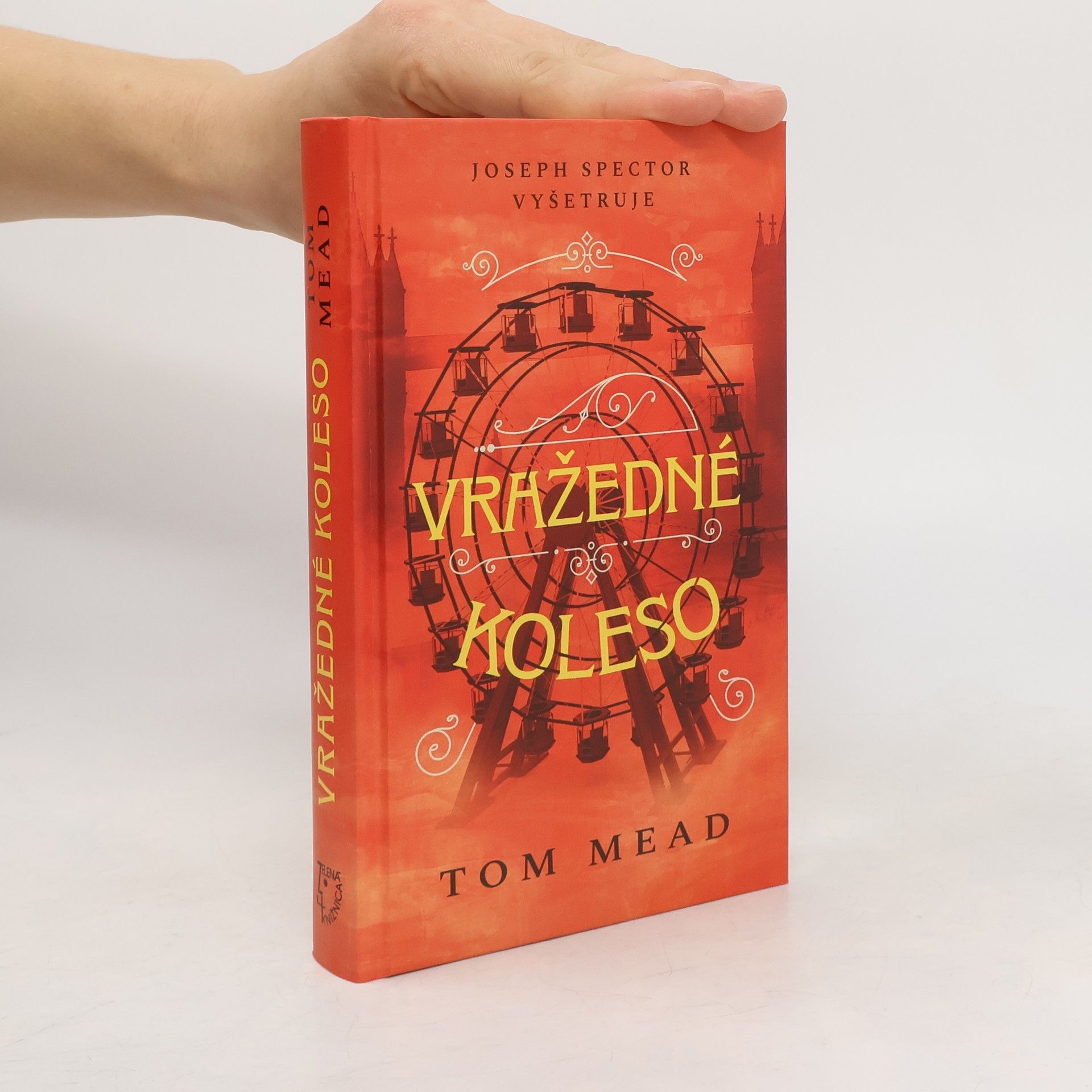 Tom Mead Vražedné koleso