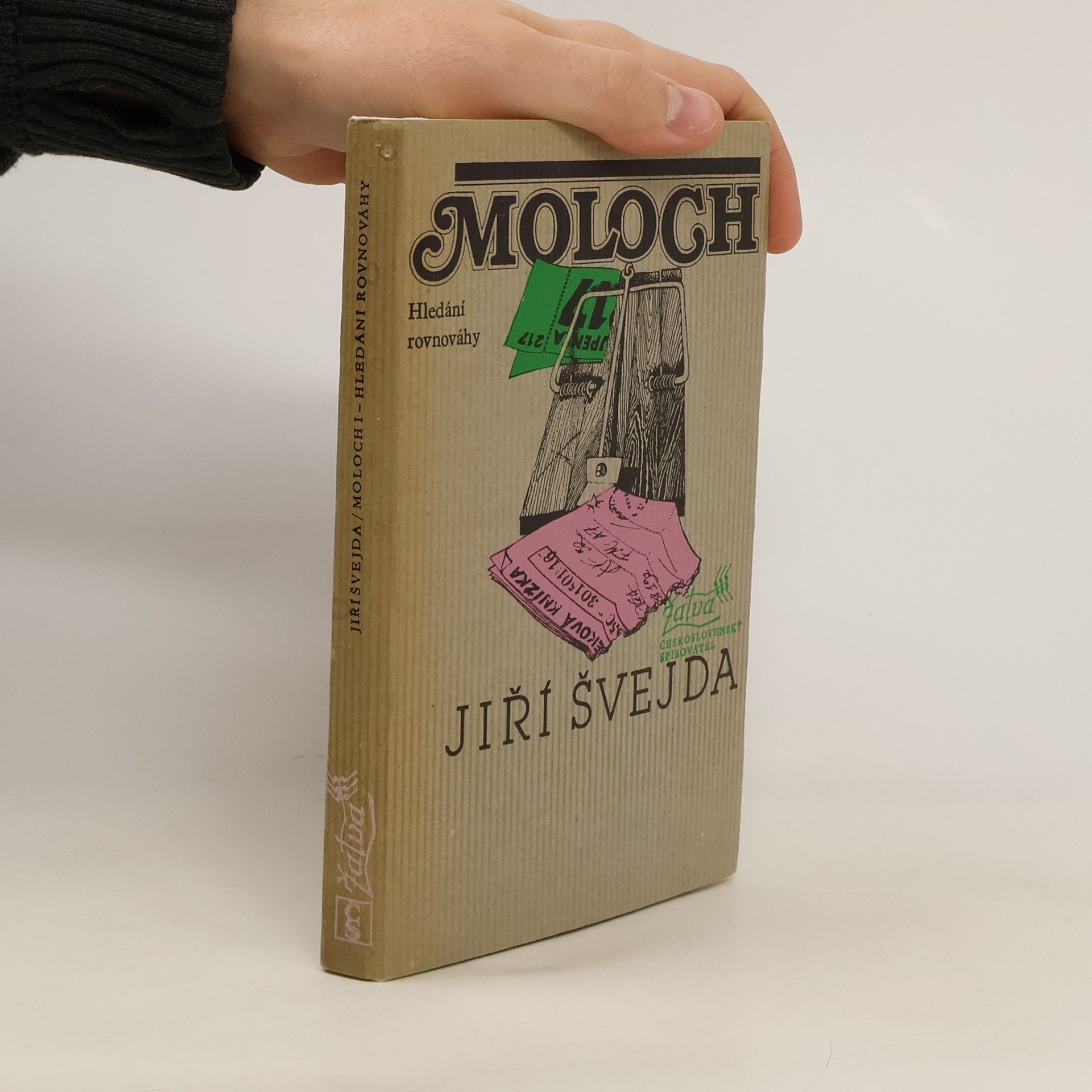 Jiří Švejda Moloch I. Hledání rovnováhy