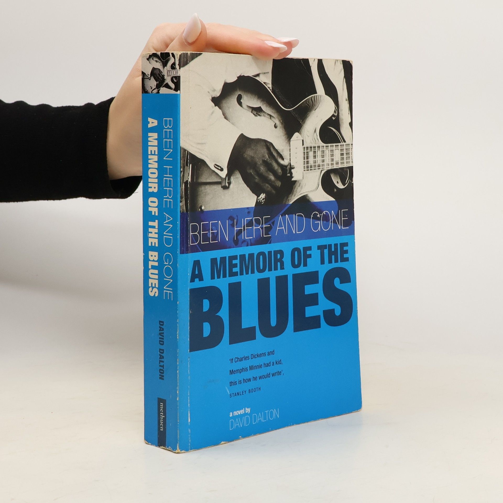 David Dalton Been Here and Gone