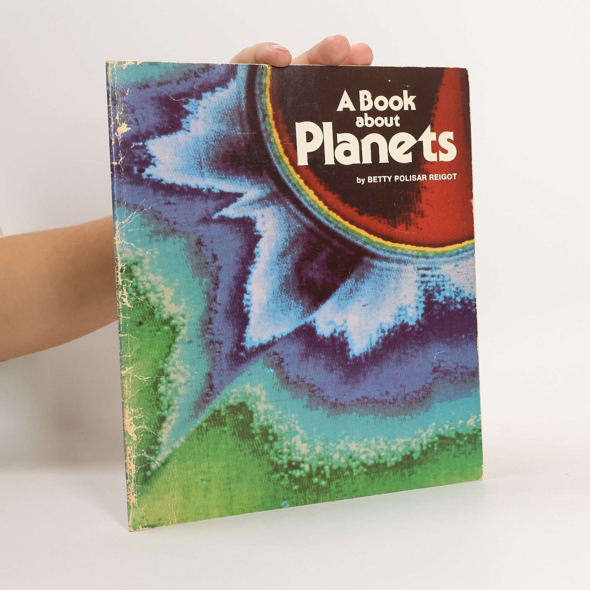 Betty Polisar Reigot A Book About Planets