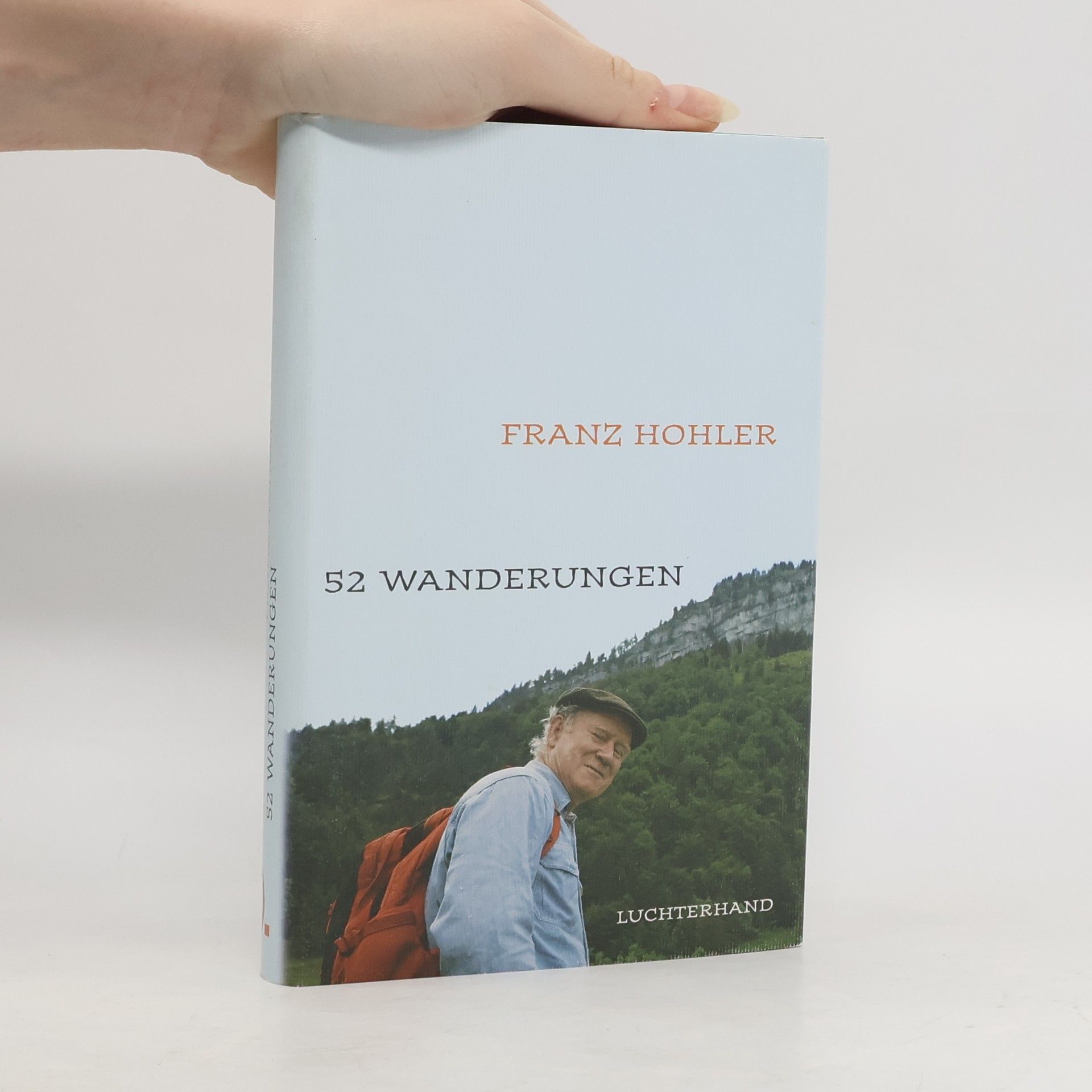Franz Hohler 52 Wanderungen