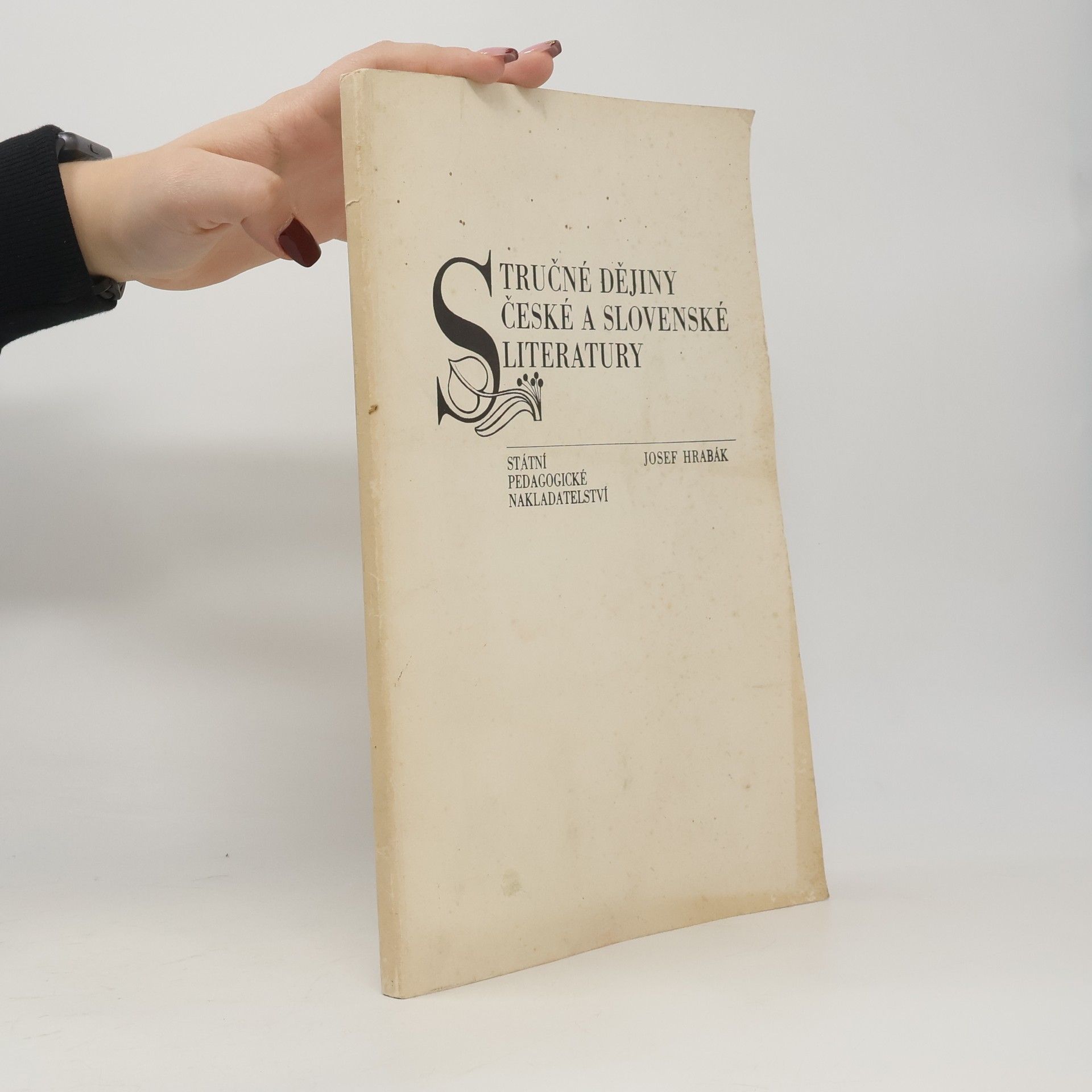 Josef Hrabák Stručné dějiny české a slovenské literatury
