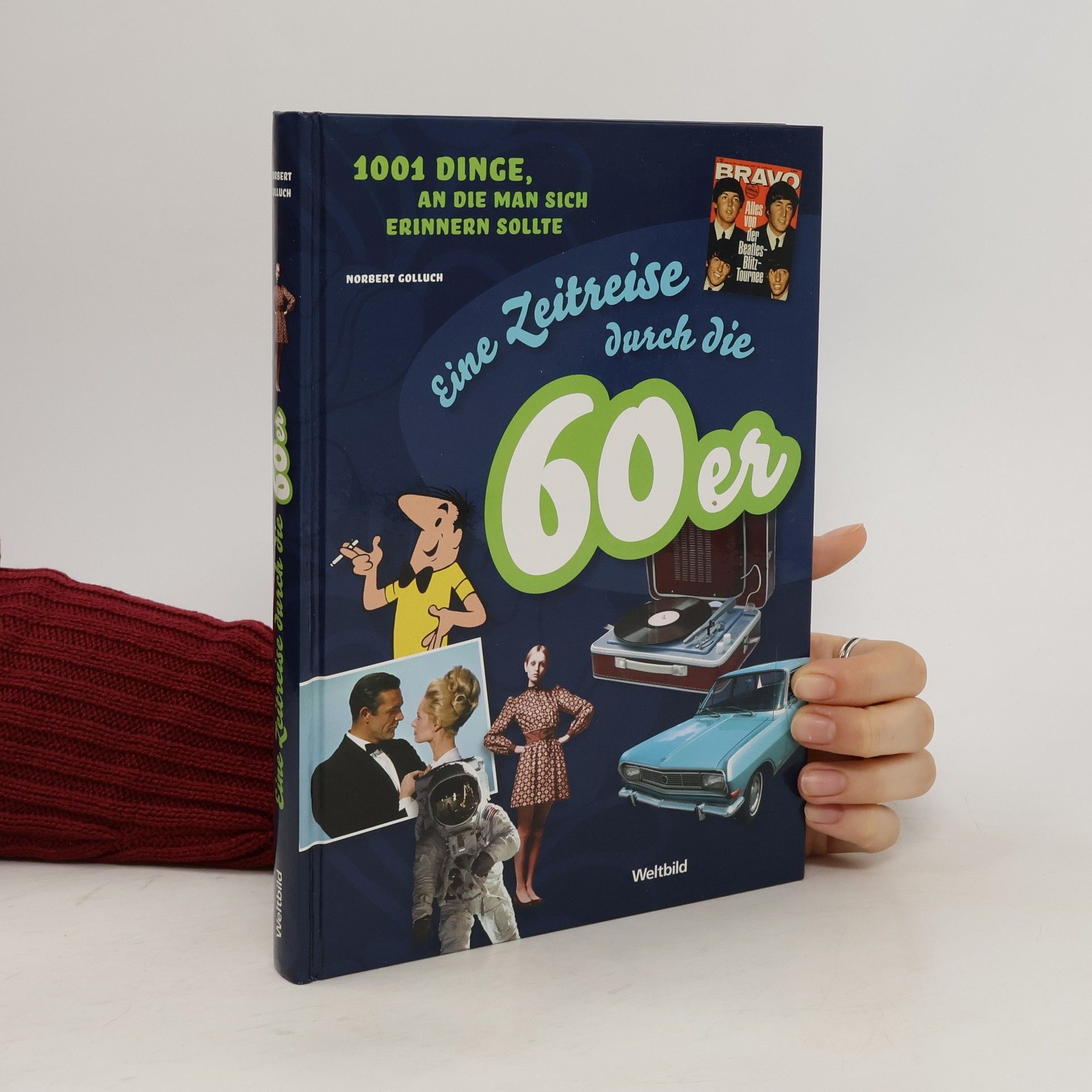 Norbert Golluch Eine Zeitreise durch die 60er