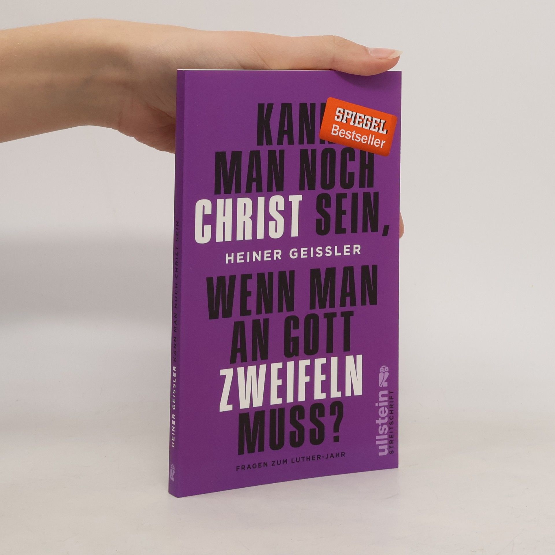 Heiner Geißler Kann man noch Christ sein, wenn man an Gott Zweifeln muss?