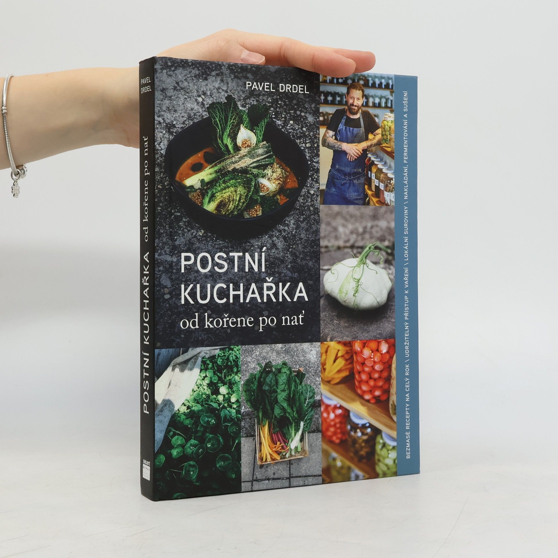 Pavel Drdel Postní kuchařka: od kořene po nať
