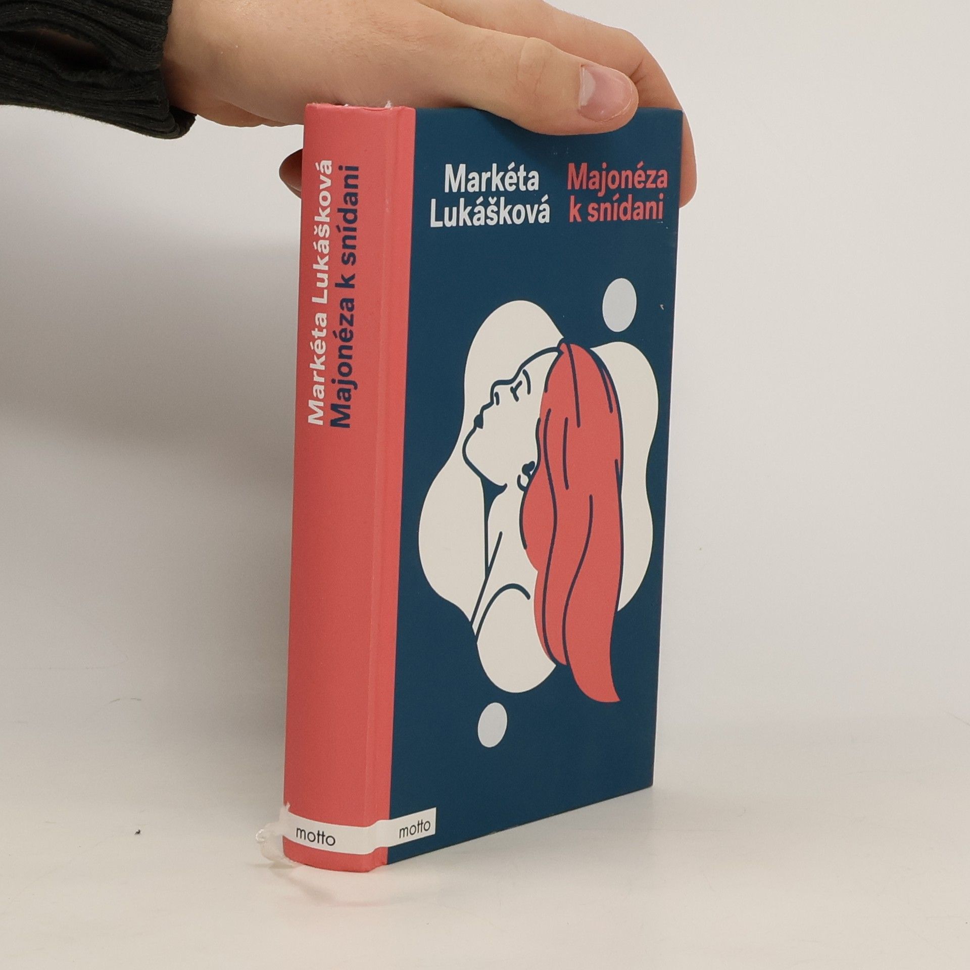 Markéta Lukášková Majonéza k snídani