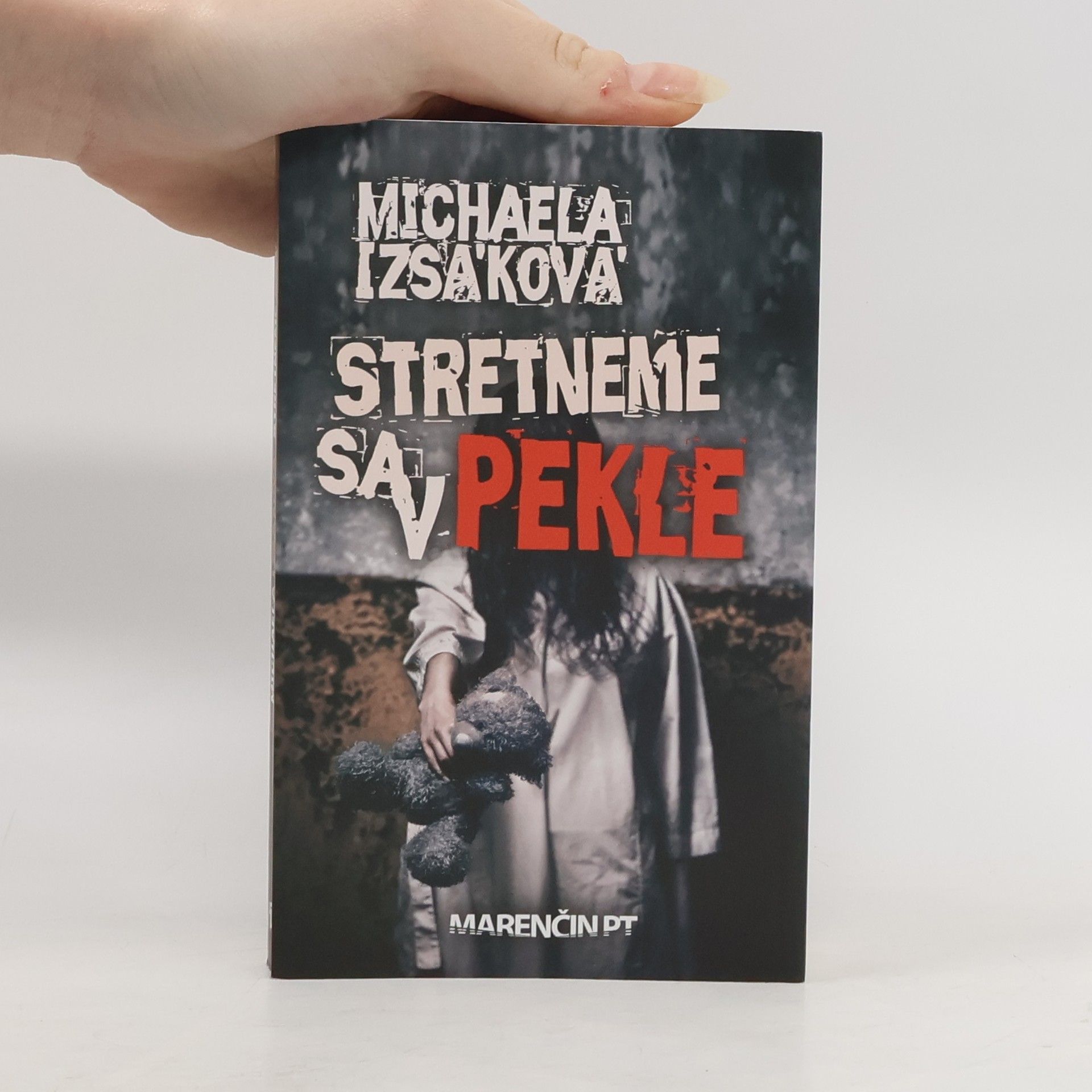 Michaela Izsáková Stretneme sa v pekle