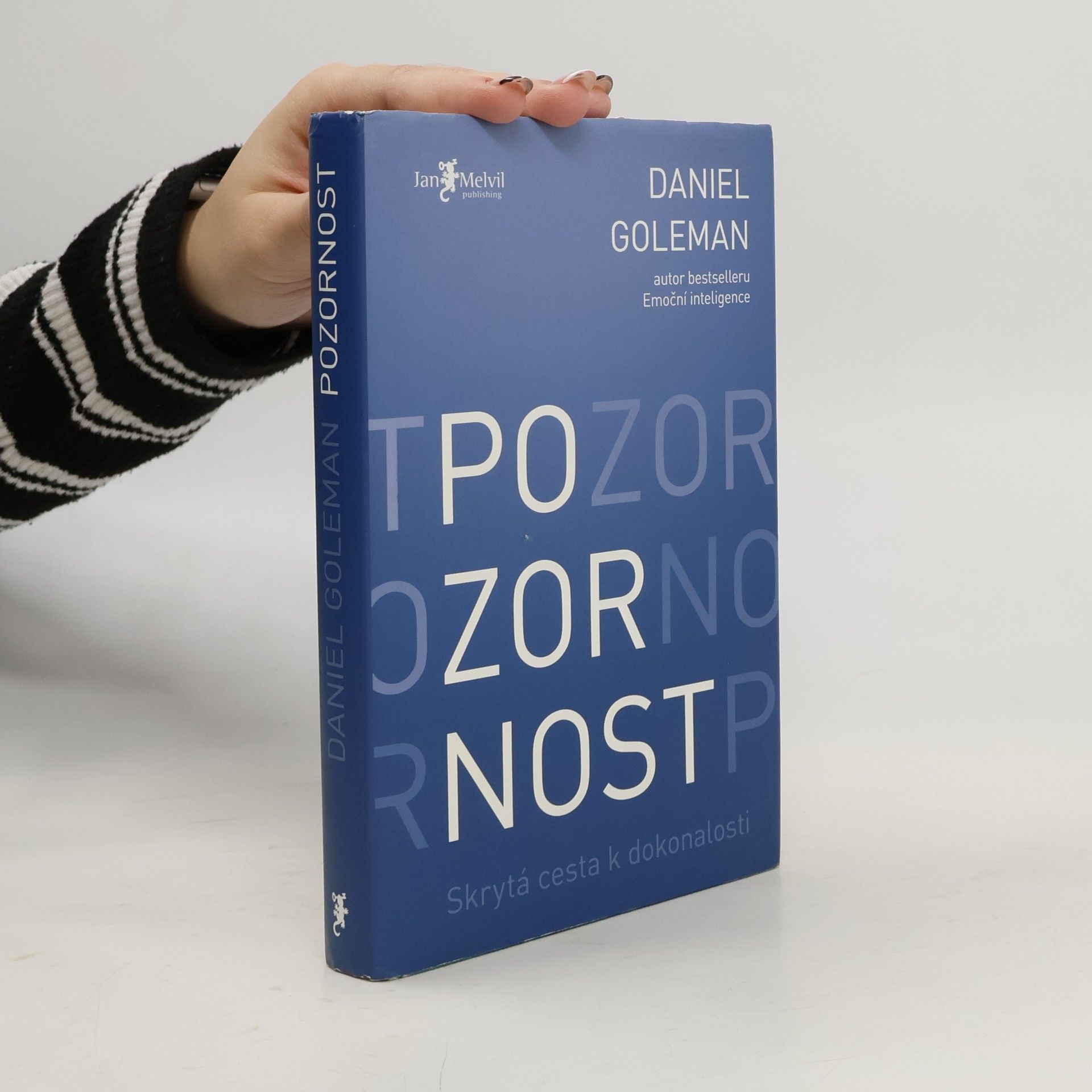 Daniel Goleman Pozornost. Skrytá cesta k dokonalosti