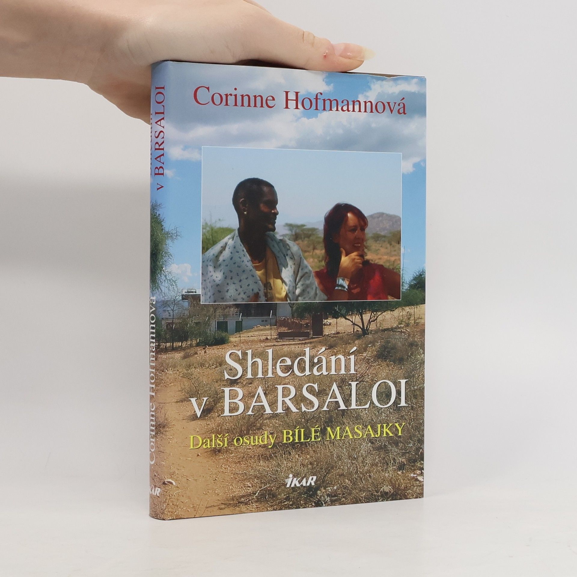 Corinne Hofmann Shledání v Barsaloi