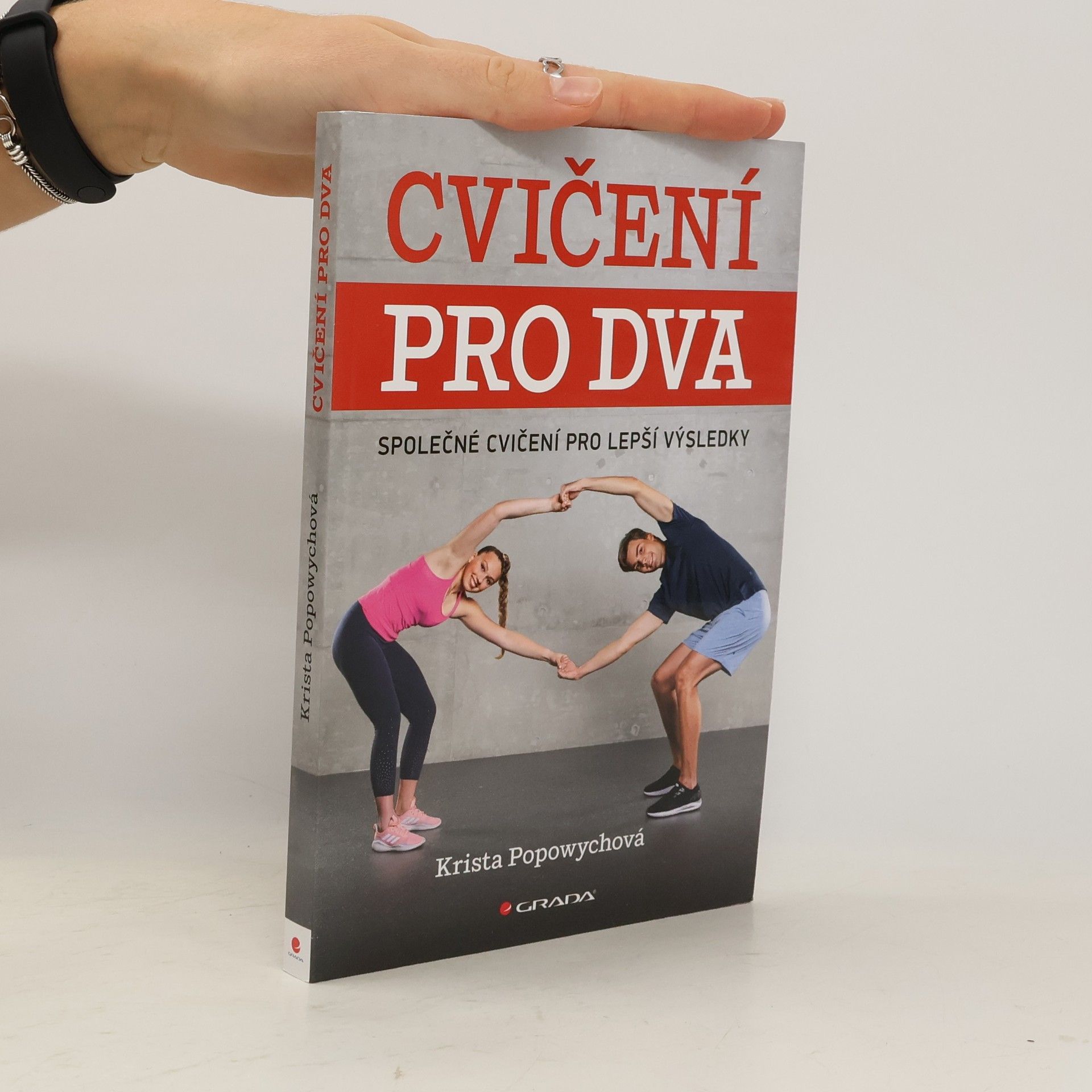 Krista Popowych Cvičení pro dva : společné cvičení pro lepší výsledky