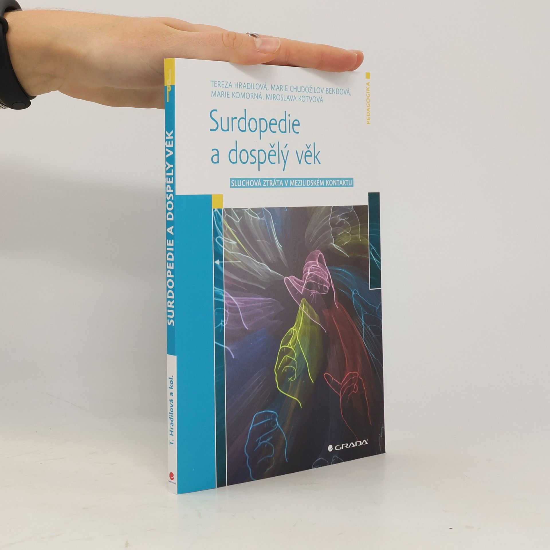 Tereza Hradilová Surdopedie a dospělý věk
