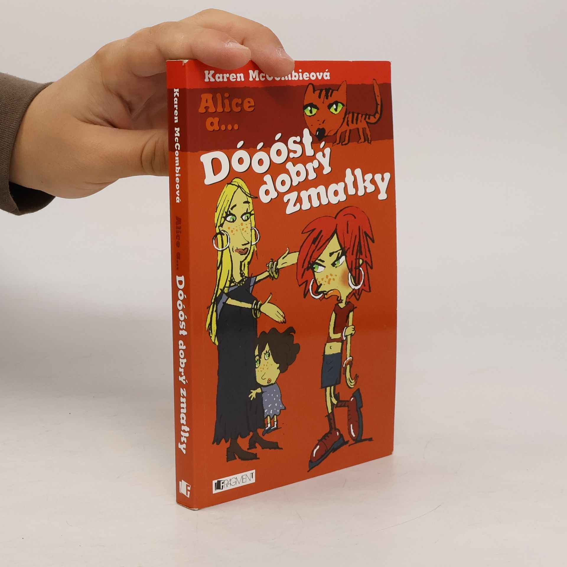 Karen McCombie Alice a ... Dóóóst dobrý zmatky