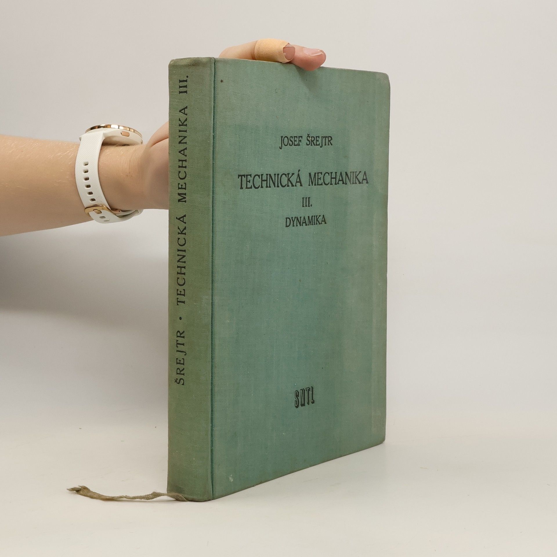 Josef Šrejtr Technická mechanika III. Dynamika