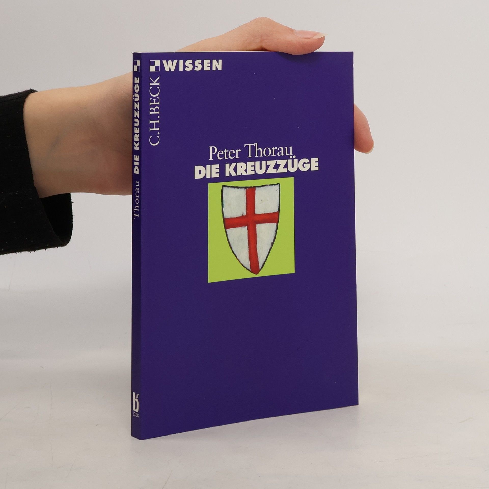 Peter Thorau Die Kreuzzüge